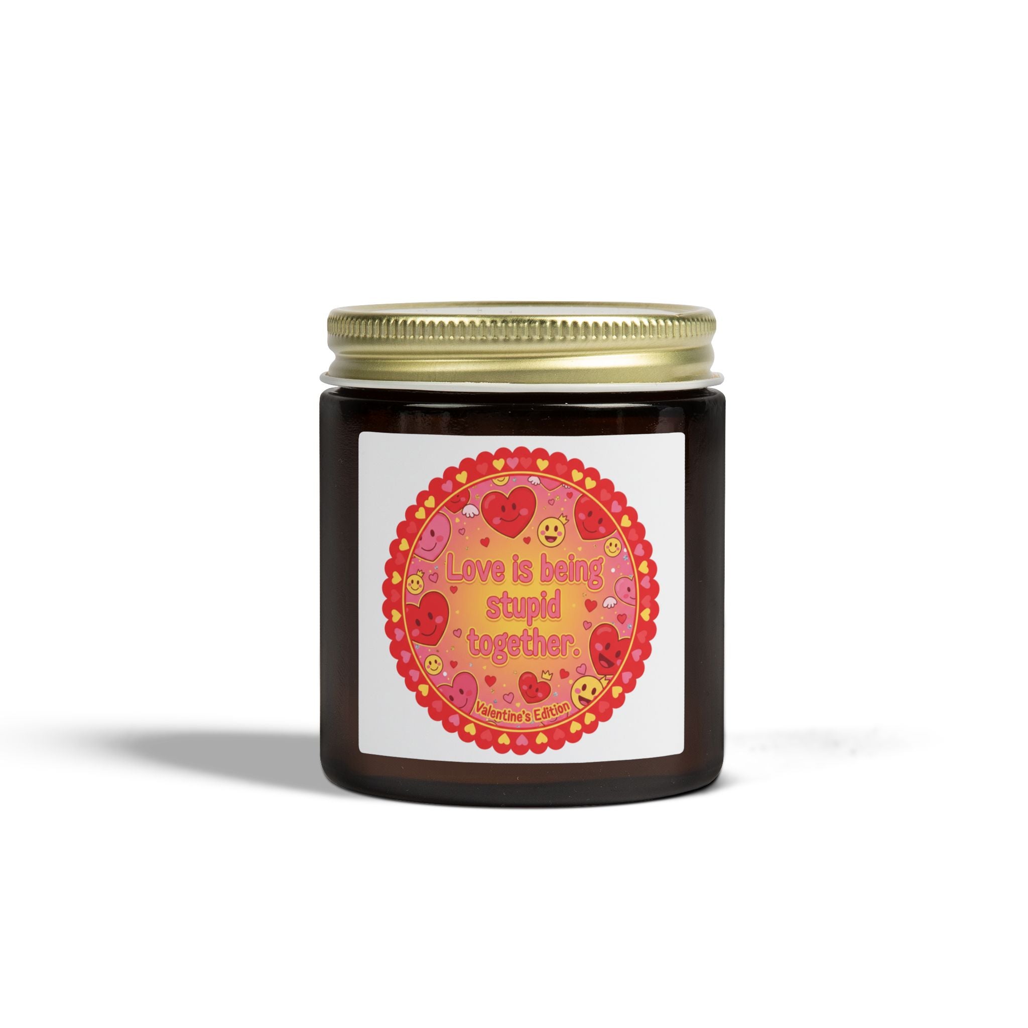 "LOVE IS BEING STUPID TOGETHER" Scented Candle — Coconut Apricot (4oz & 9oz)