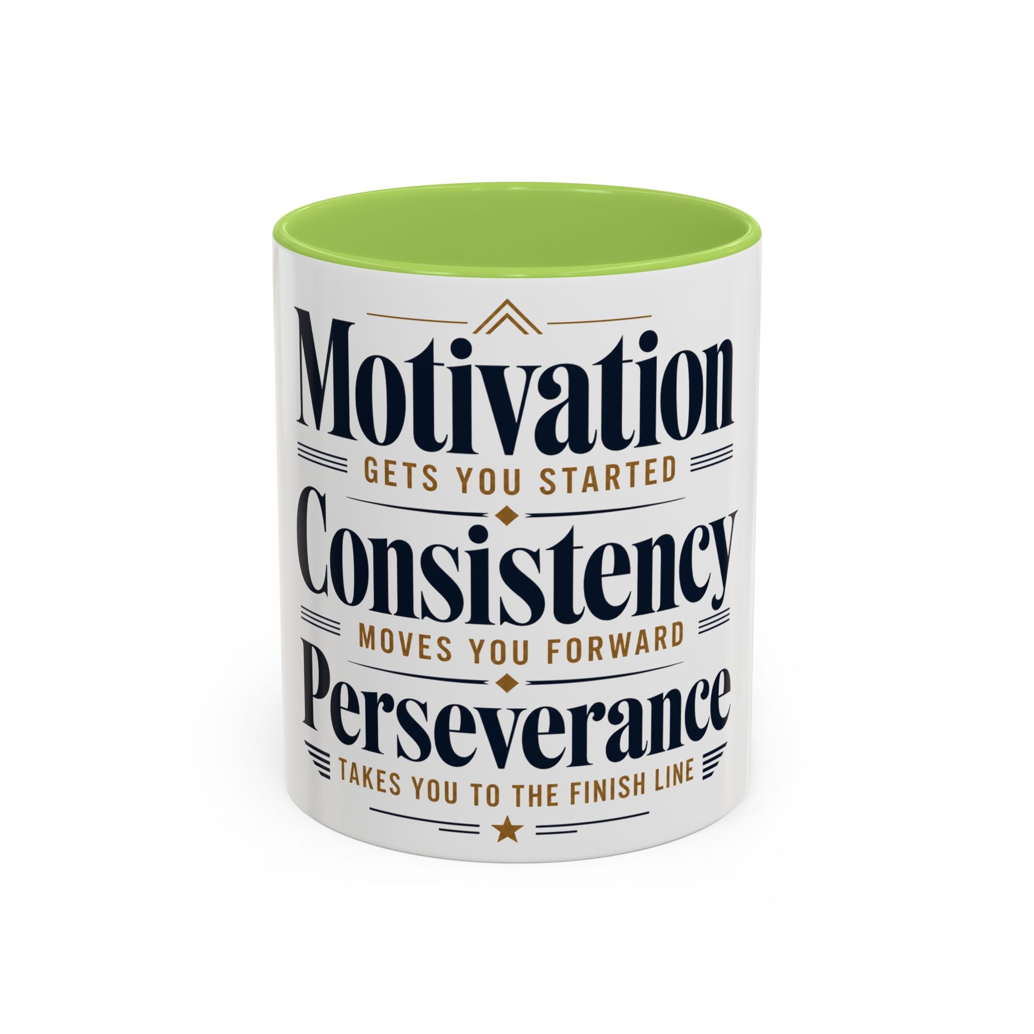 Motivation Consistency Perseverance Accent Coffee Mug — Inspirational Office Coffee Cup (11/15 oz)