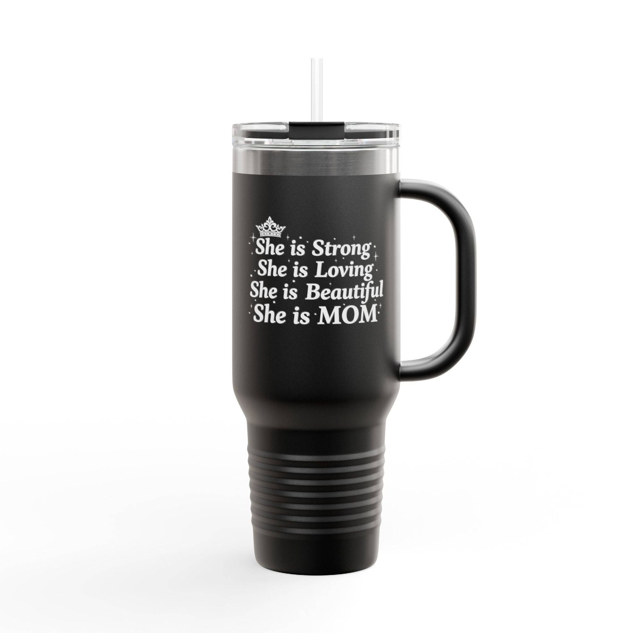 "She is Mom" Insulated Travel Mug (40oz)- Mother's Day Insulated Travel Mug, Mother's Day Gift, Tumbler, Everyday Gift