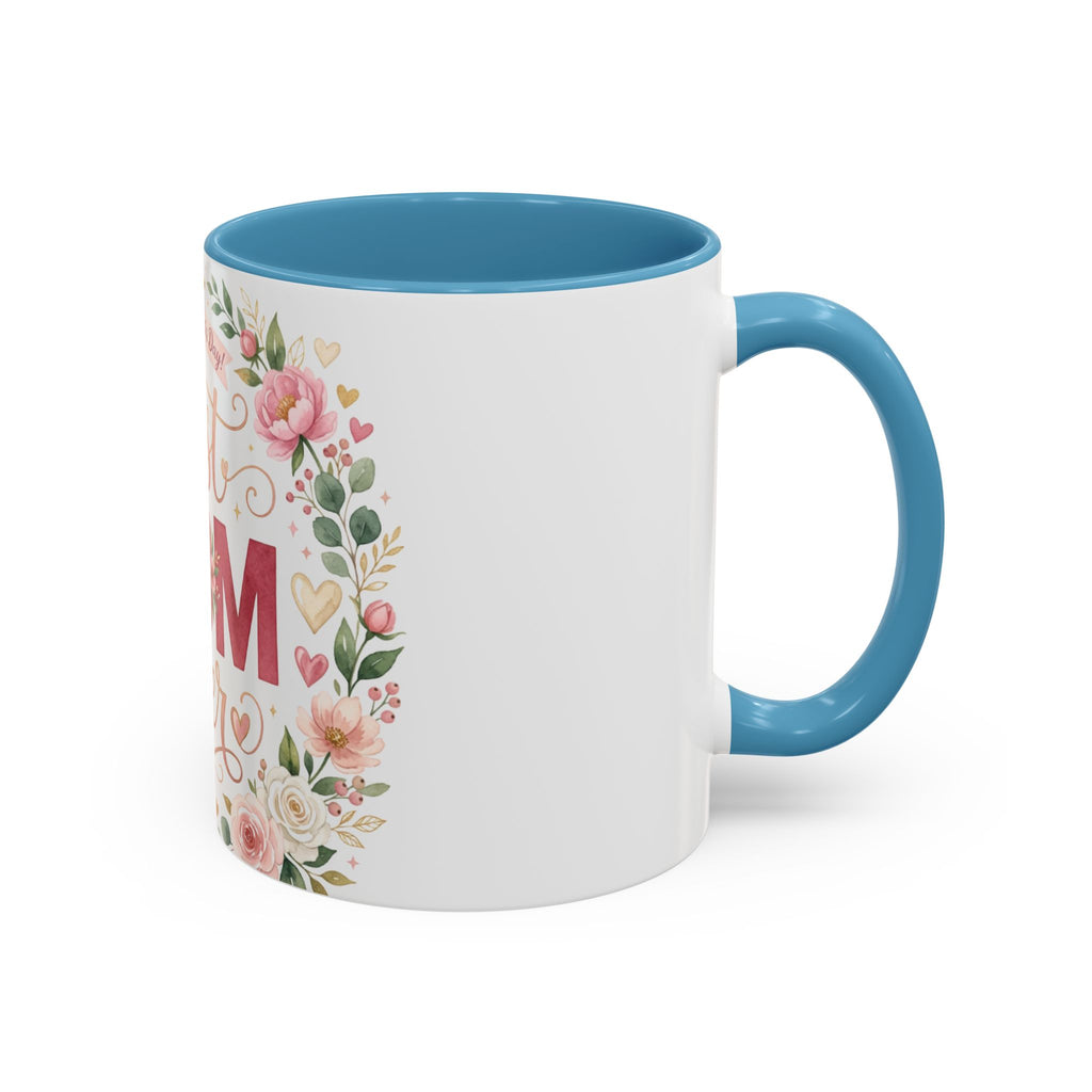 Best Mom Ever Accent Coffee Mug — 11/15oz