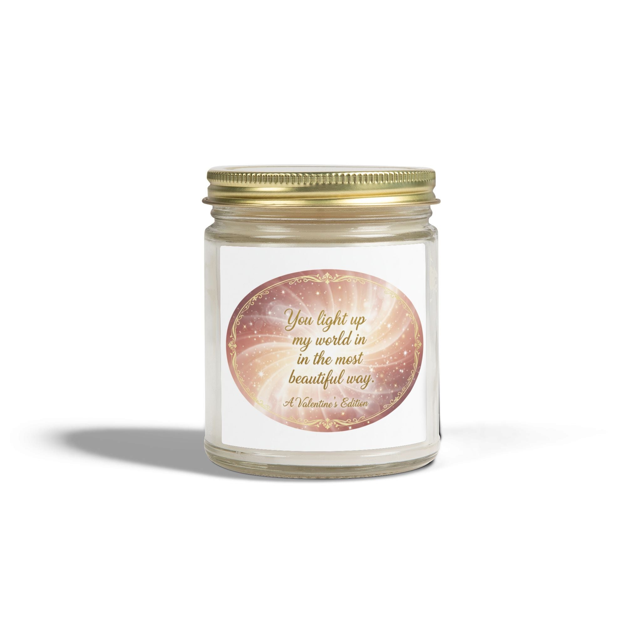 You Light Up My World Scented Candle — (4oz & 9oz)