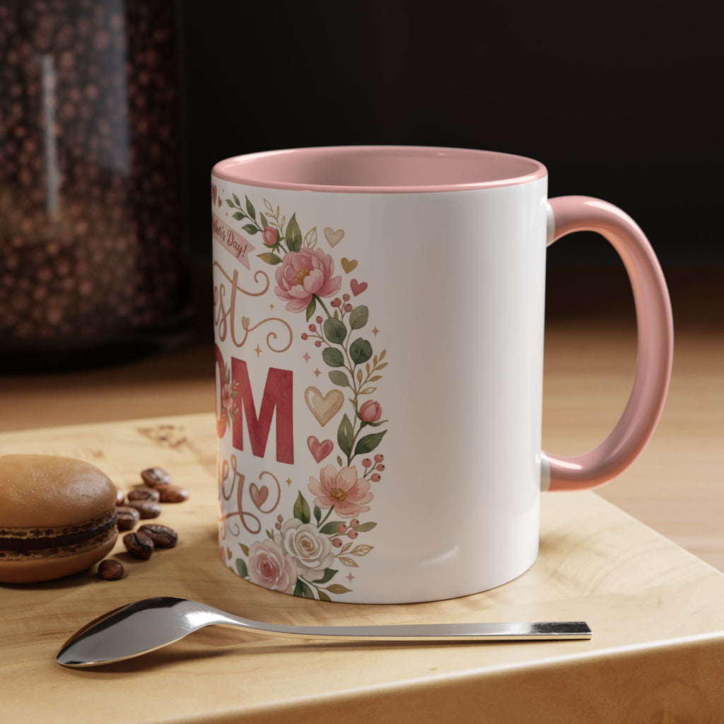 Best Mom Ever Accent Coffee Mug — 11/15oz
