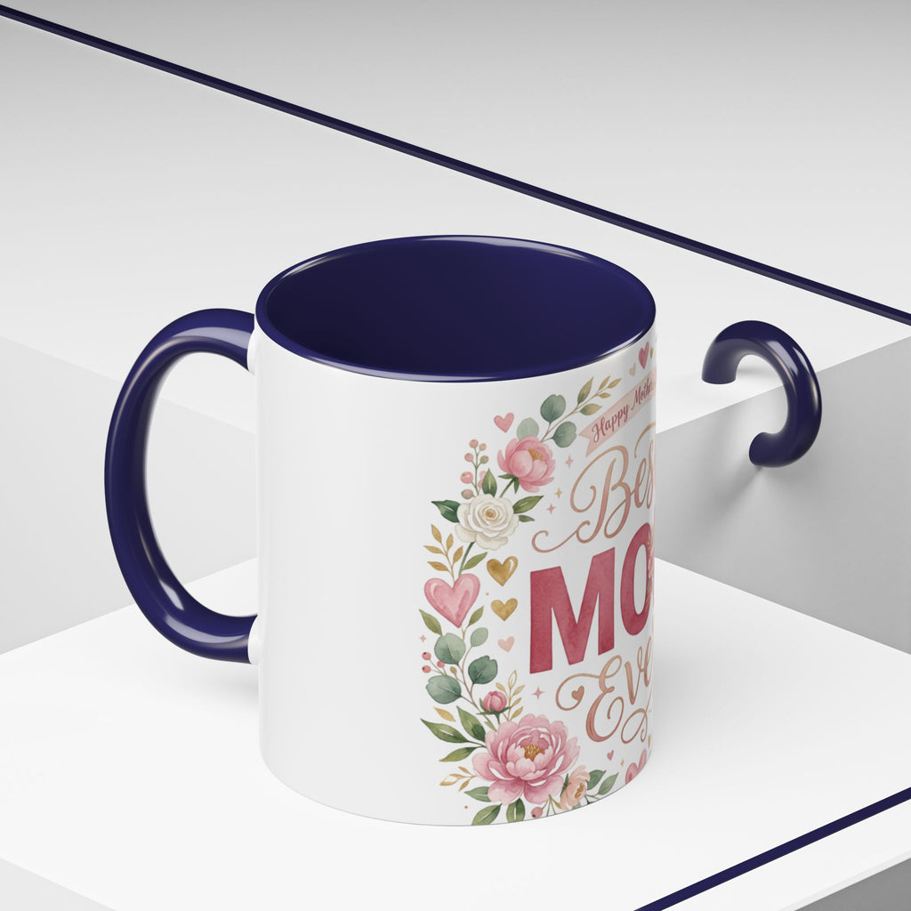 Best Mom Ever Accent Coffee Mug — 11/15oz
