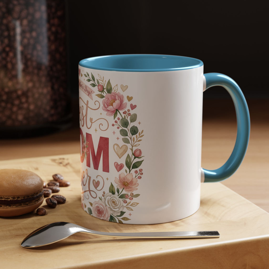 Best Mom Ever Accent Coffee Mug — 11/15oz