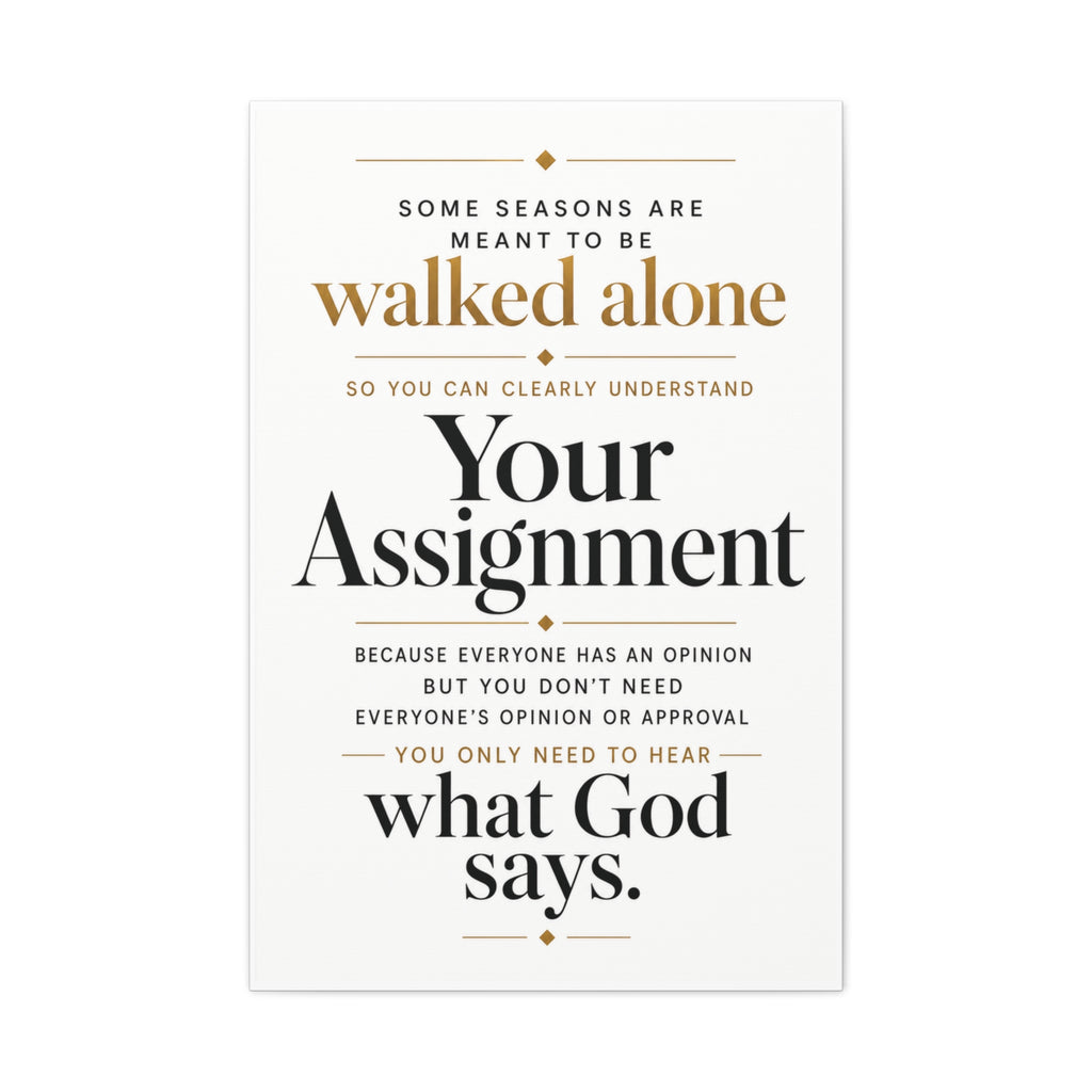Inspirational Faith Wall Canvas Print — “Some Seasons Are Meant to Be Walked Alone” Wall Art