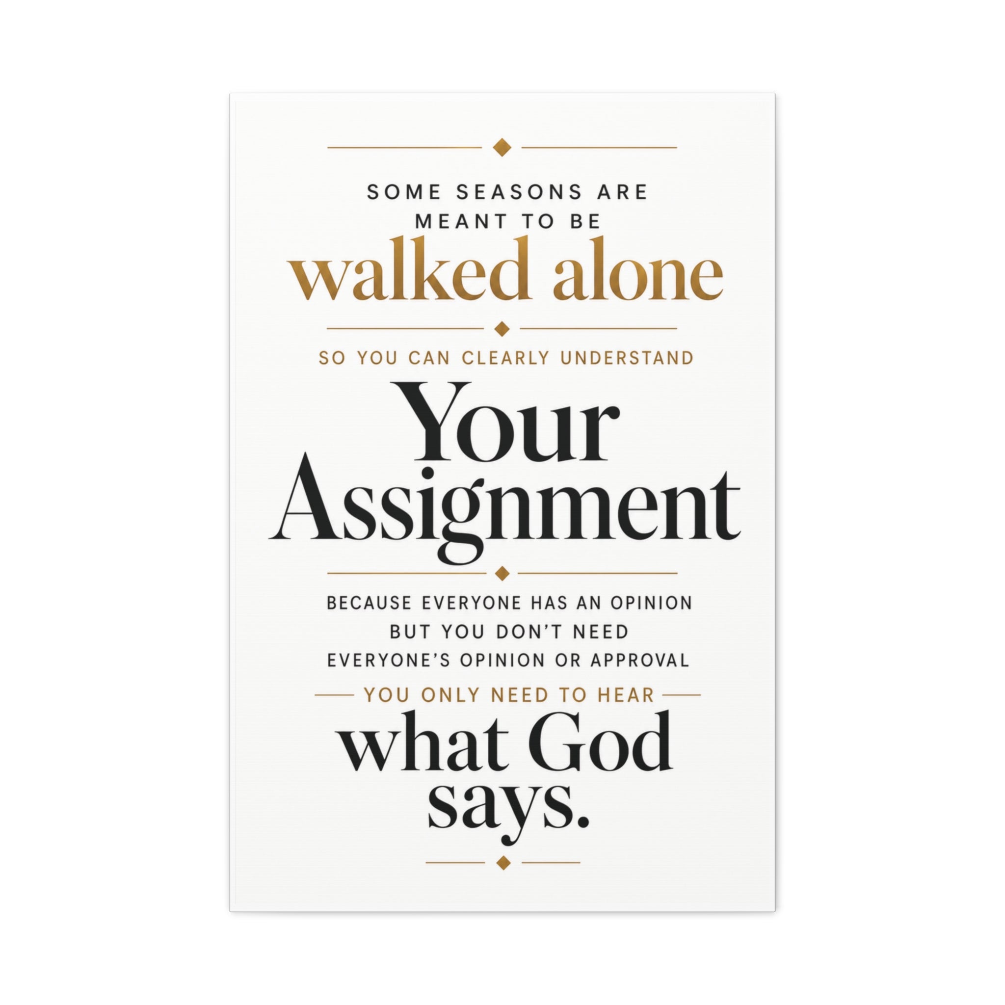 Inspirational Faith Wall Canvas Print — “Some Seasons Are Meant to Be Walked Alone” Wall Art