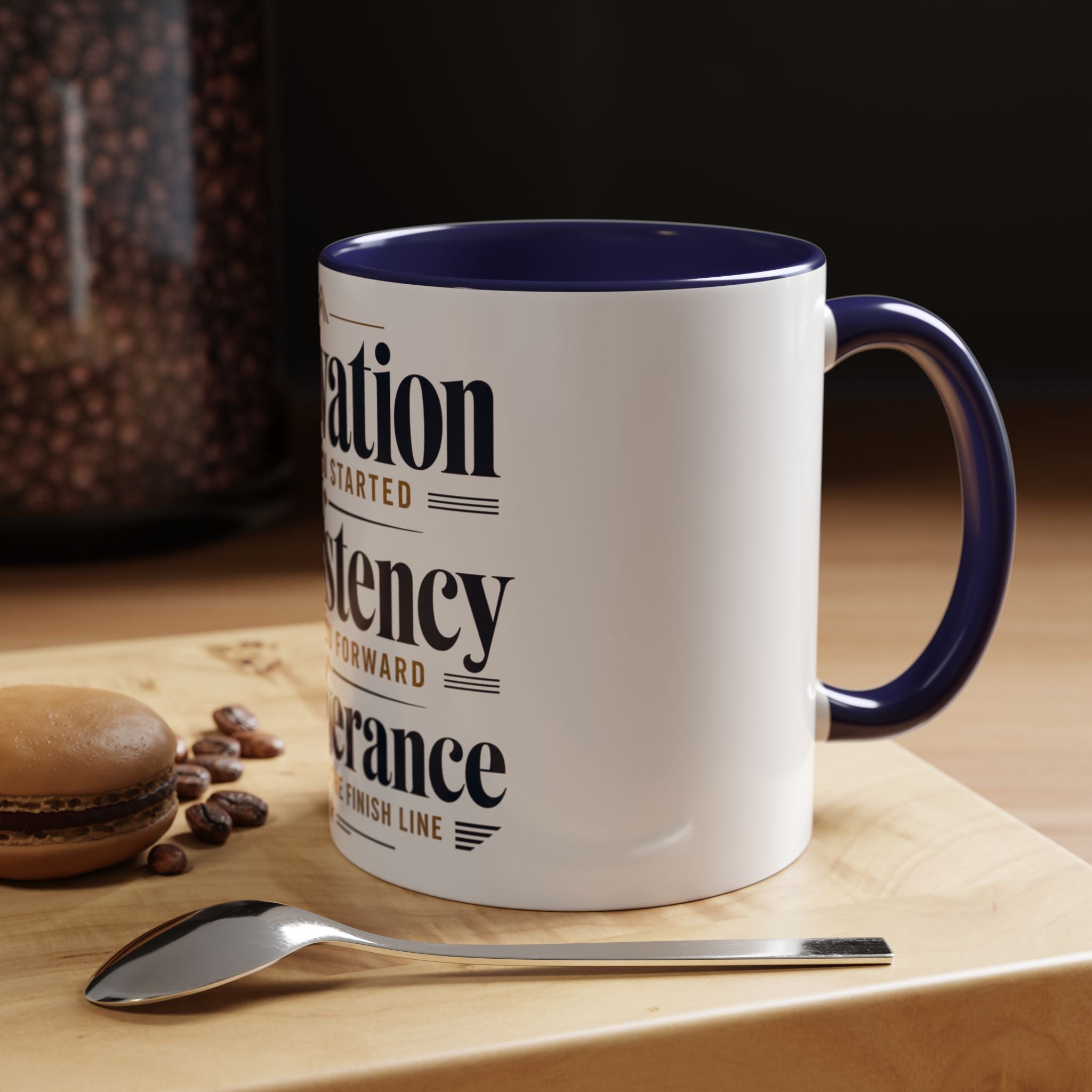 Motivation Consistency Perseverance Accent Coffee Mug — Inspirational Office Coffee Cup (11/15 oz)
