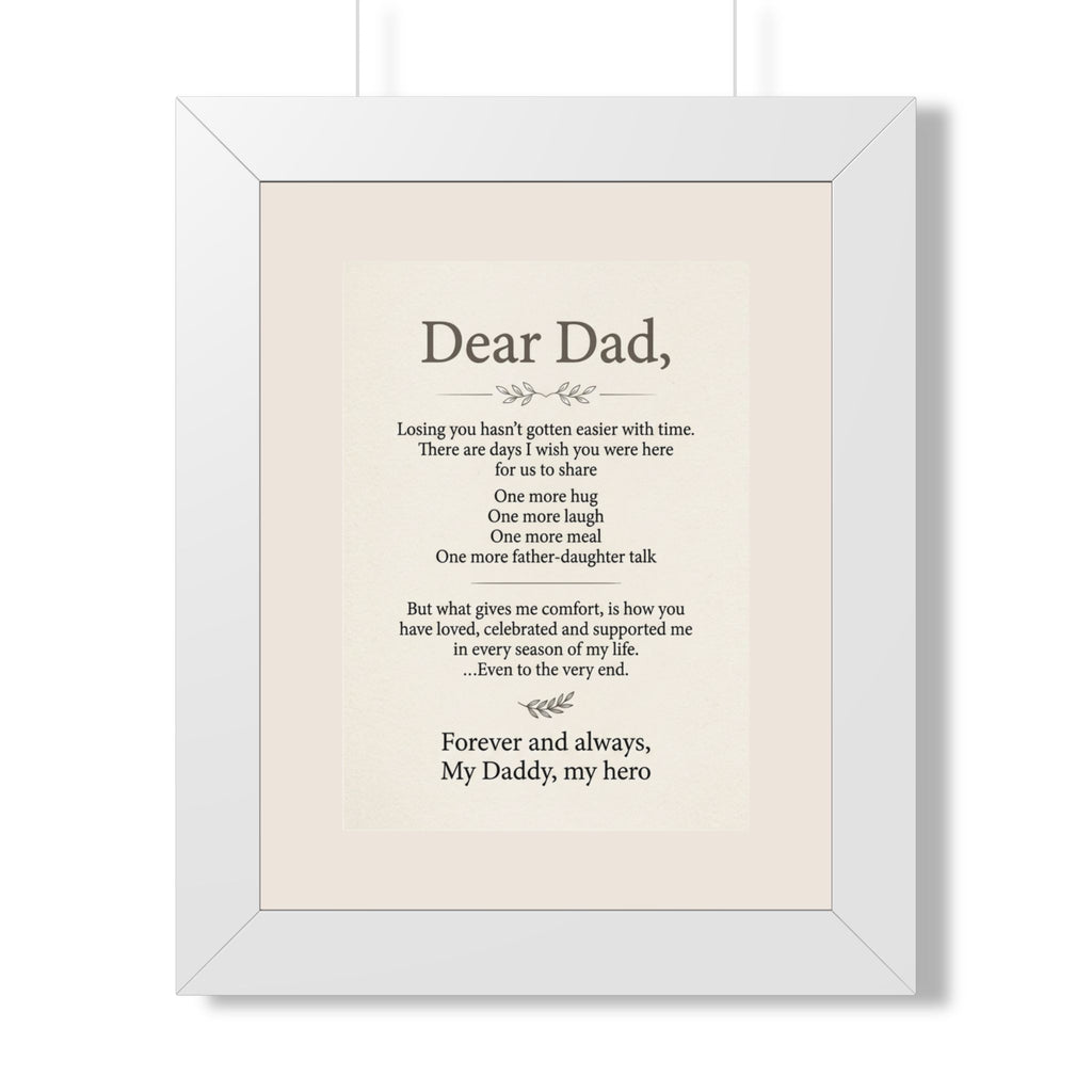 Dear Dad Memorial Framed Poster — Tribute Remembrance Wall Art