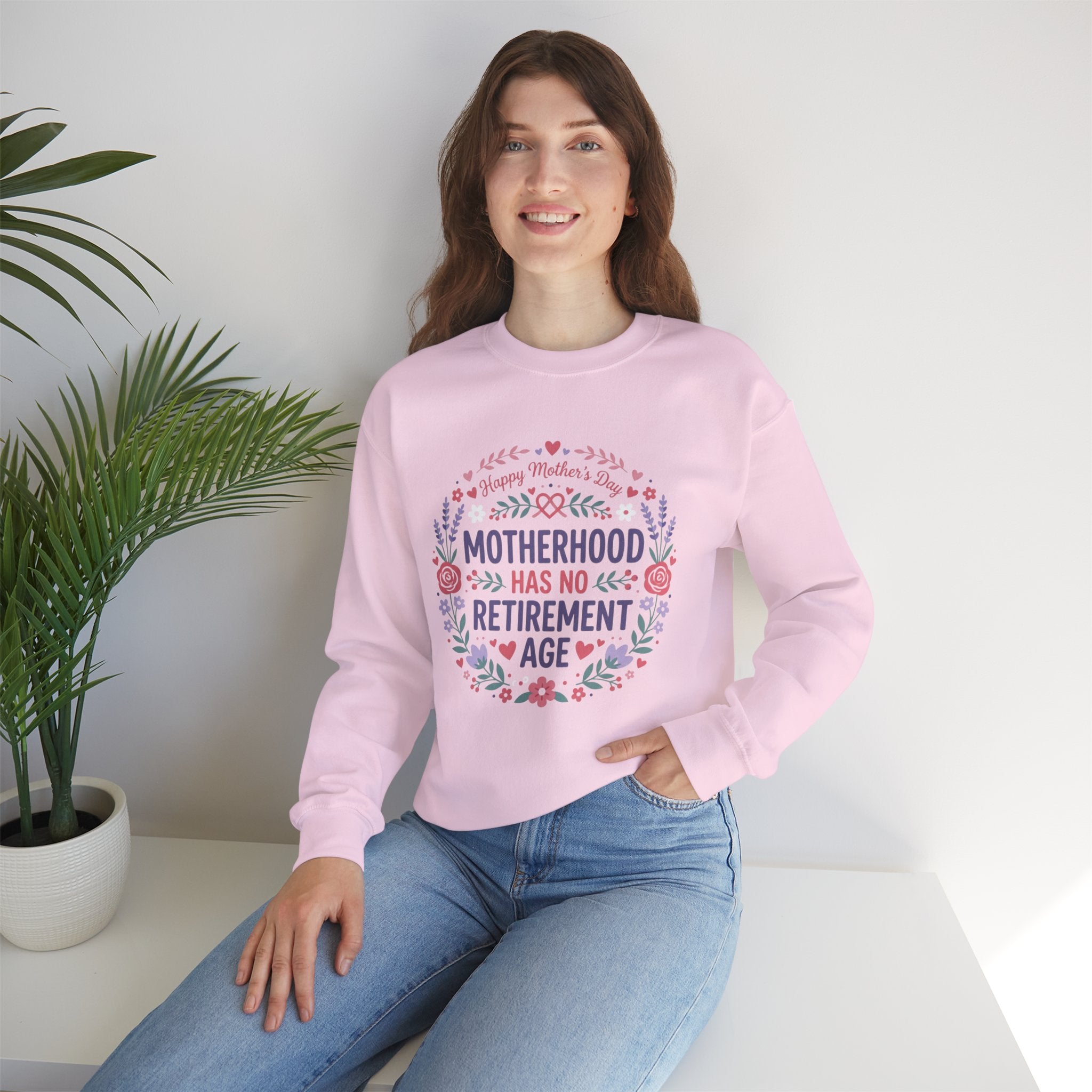 Motherhood Has No Retirement Age Sweatshirt