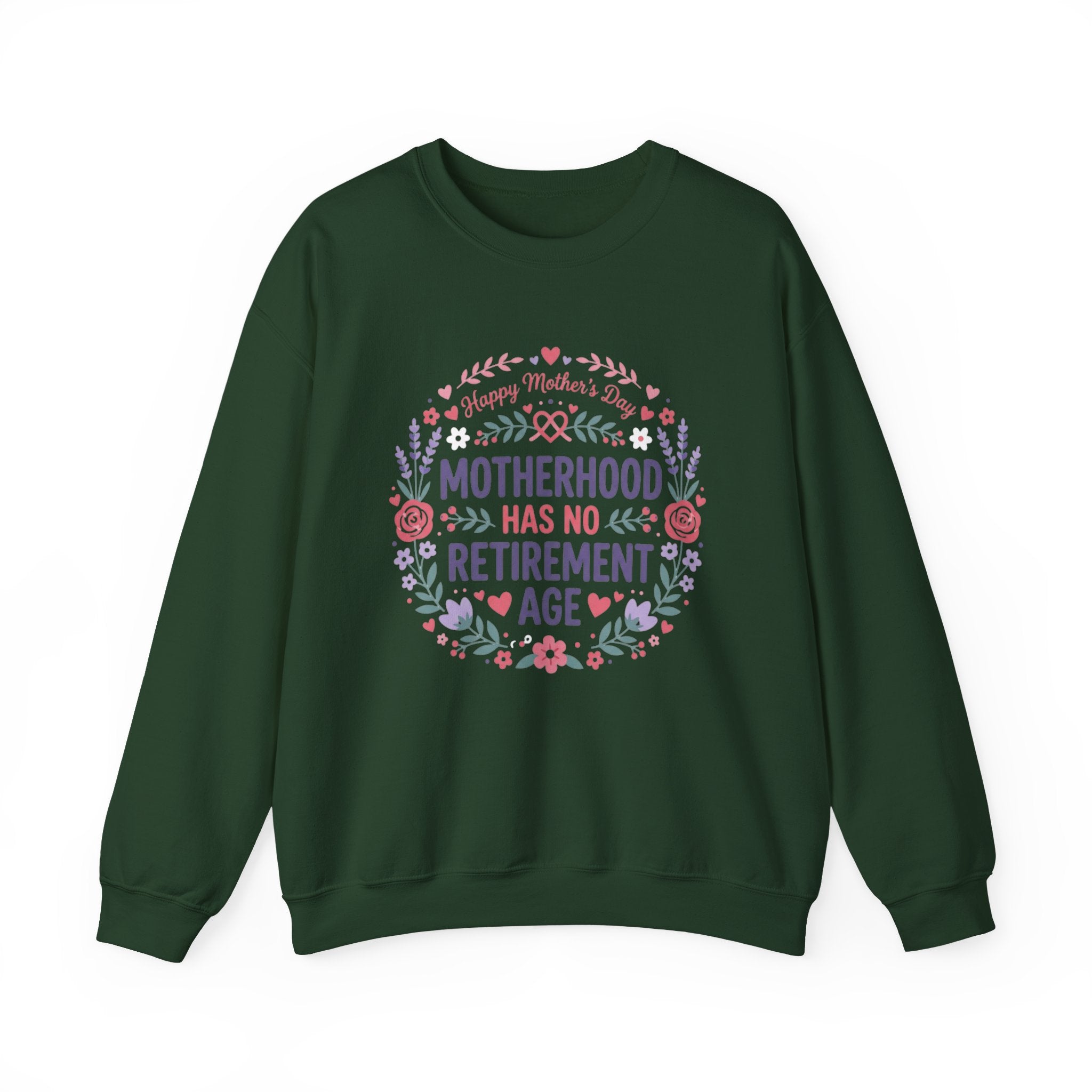 Motherhood Has No Retirement Age Sweatshirt