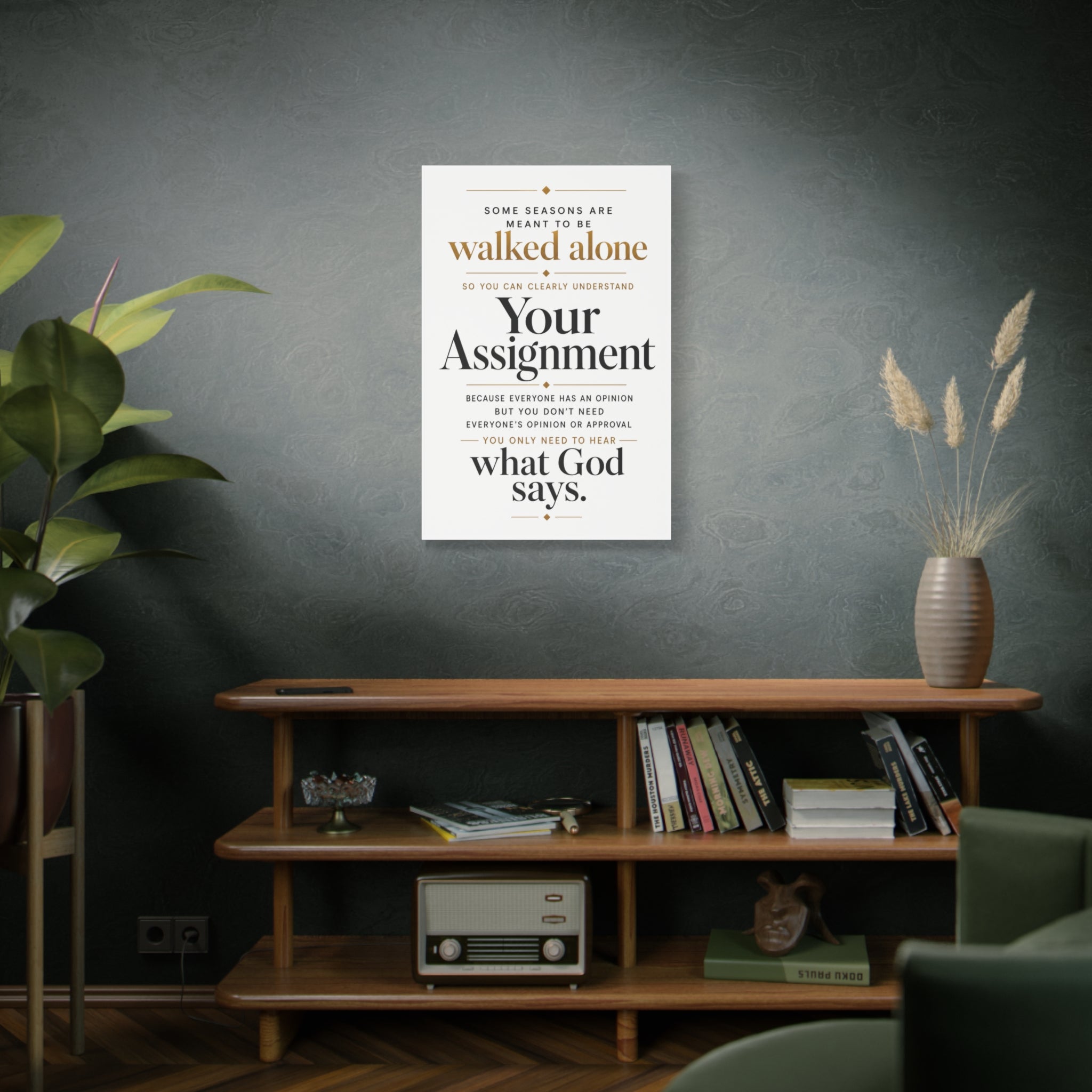 Inspirational Faith Wall Canvas Print — “Some Seasons Are Meant to Be Walked Alone” Wall Art
