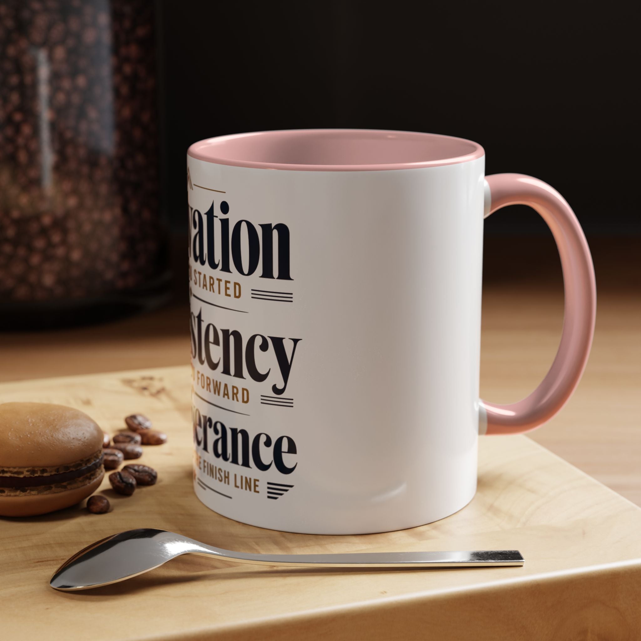 Motivation Consistency Perseverance Accent Coffee Mug — Inspirational Office Coffee Cup (11/15 oz)