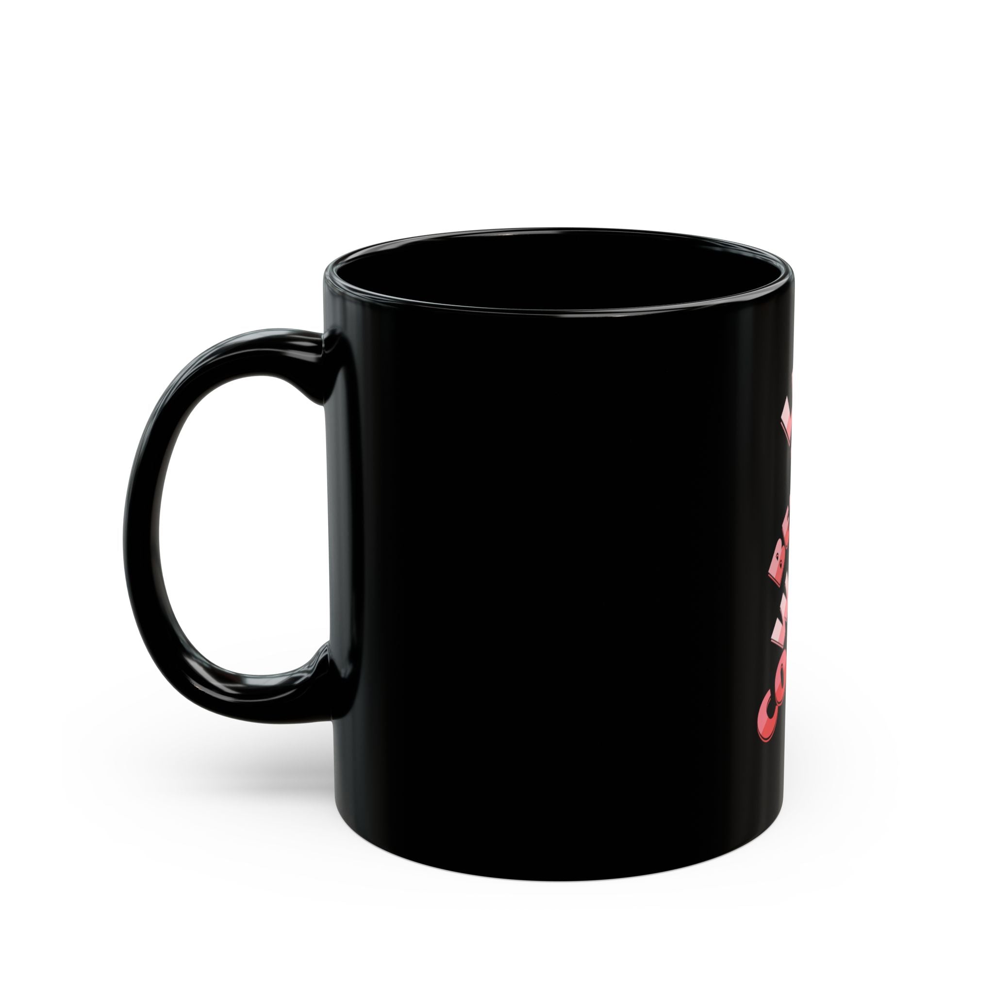 Coffee Mug — "Life Is Better With Coffee" Black Ceramic Mug (11oz & 15oz)