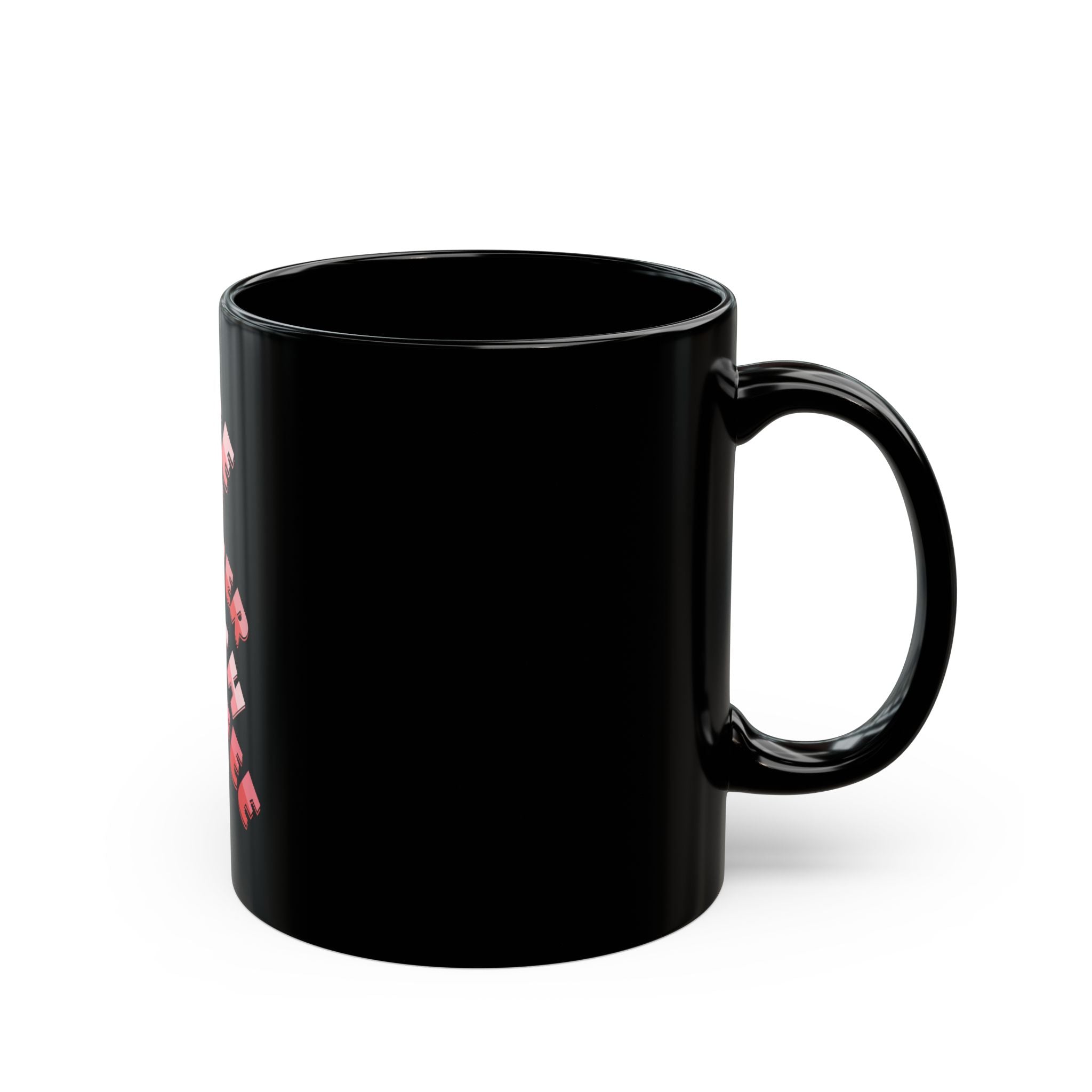 Coffee Mug — "Life Is Better With Coffee" Black Ceramic Mug (11oz & 15oz)