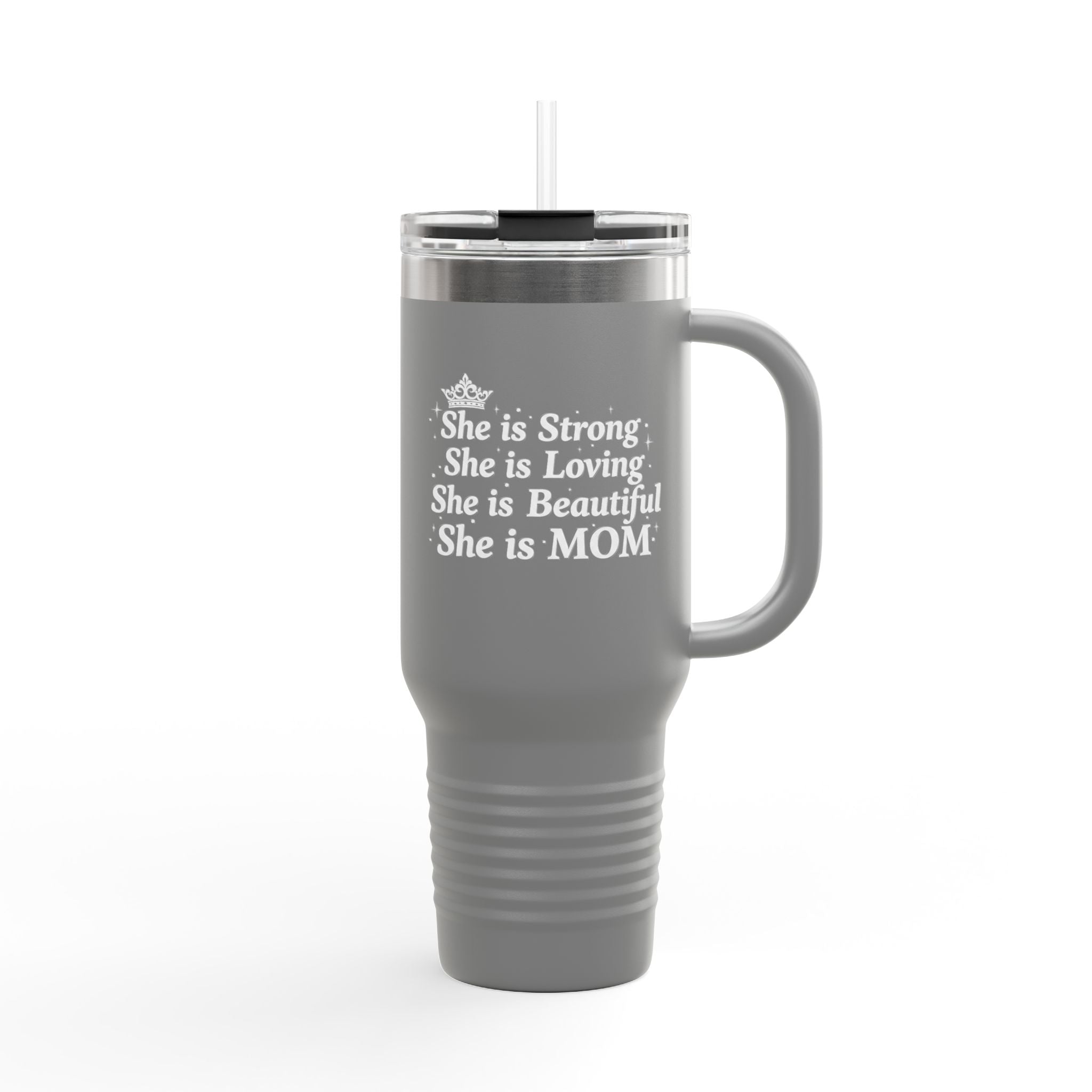 "She is Mom" Insulated Travel Mug (40oz)- Mother's Day Insulated Travel Mug, Mother's Day Gift, Tumbler, Everyday Gift