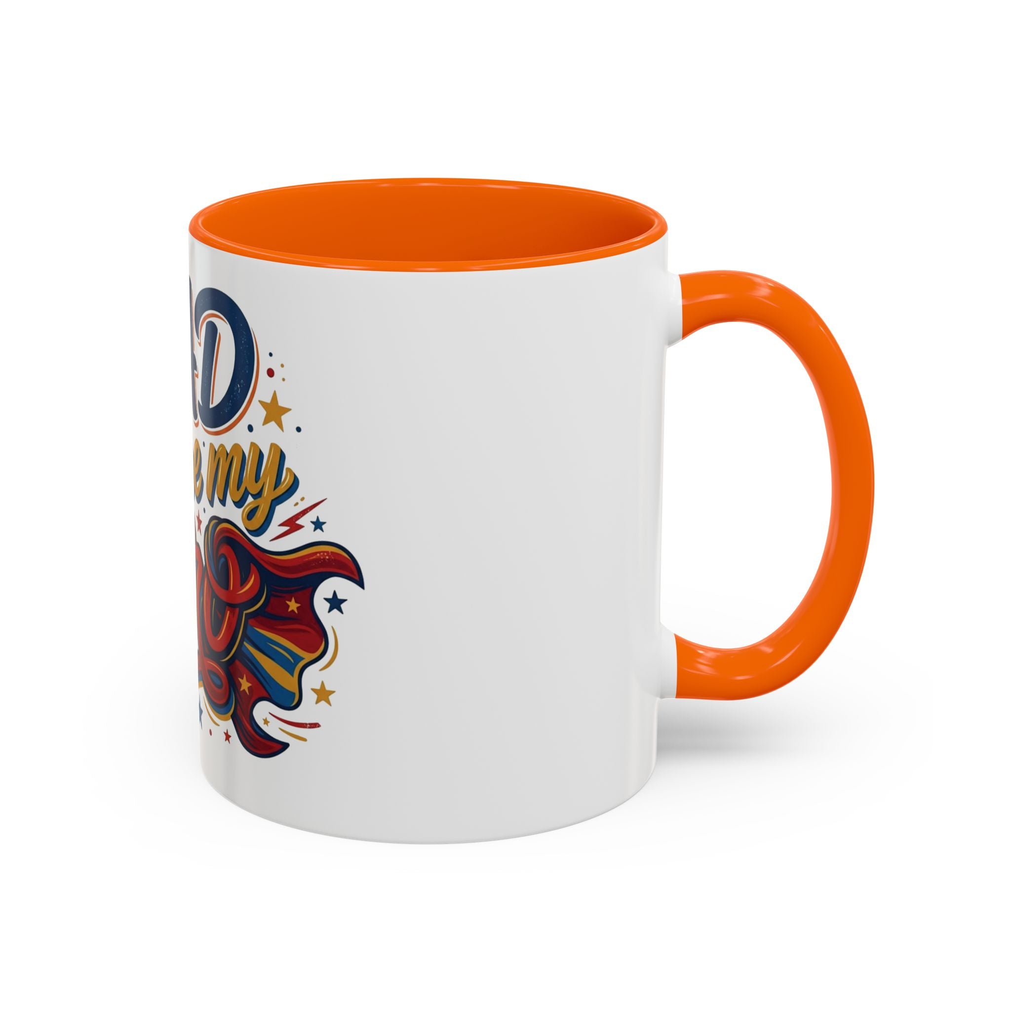 Dad You're My Hero Accent Coffee Mug — Father's Day & Birthday Gift (11/15oz)
