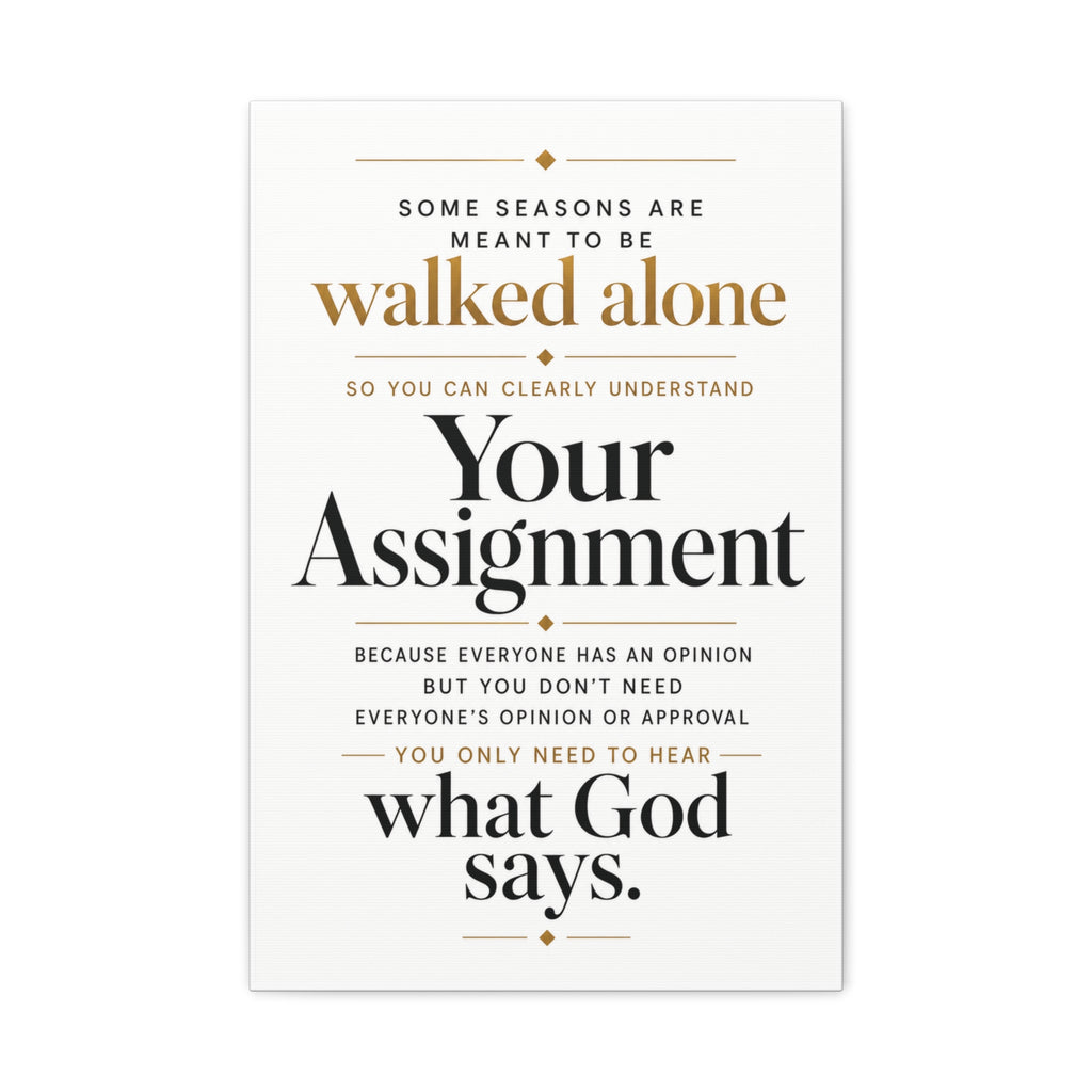 Inspirational Faith Wall Canvas Print — “Some Seasons Are Meant to Be Walked Alone” Wall Art