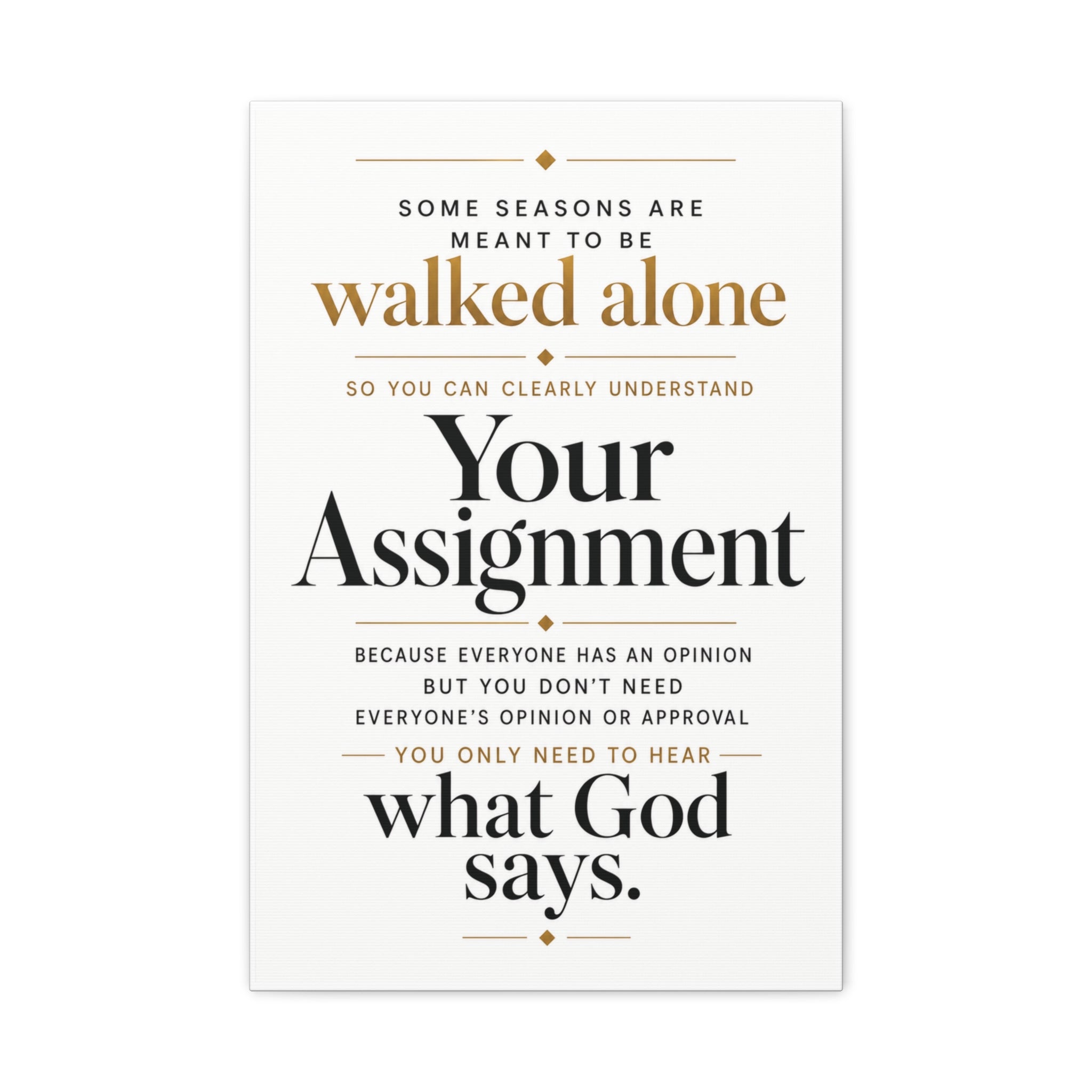 Inspirational Faith Wall Canvas Print — “Some Seasons Are Meant to Be Walked Alone” Wall Art