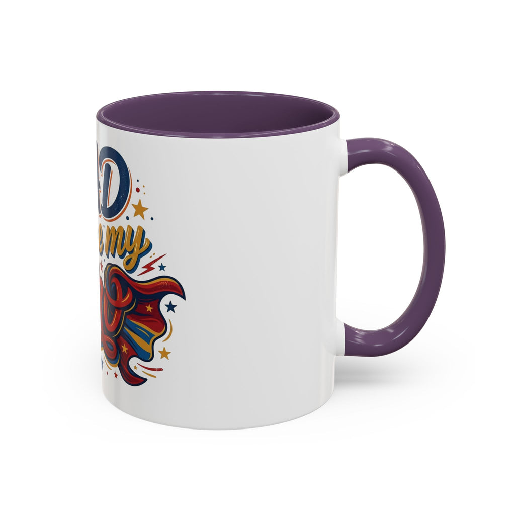 Dad You're My Hero Accent Coffee Mug — Father's Day & Birthday Gift (11/15oz)