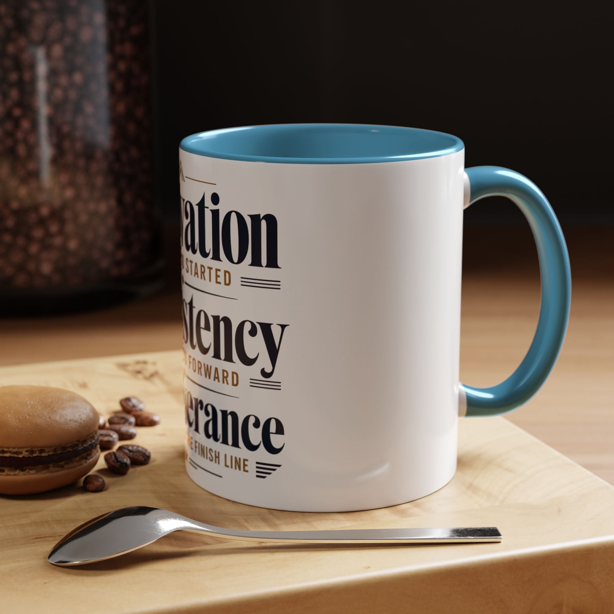 Motivation Consistency Perseverance Accent Coffee Mug — Inspirational Office Coffee Cup (11/15 oz)