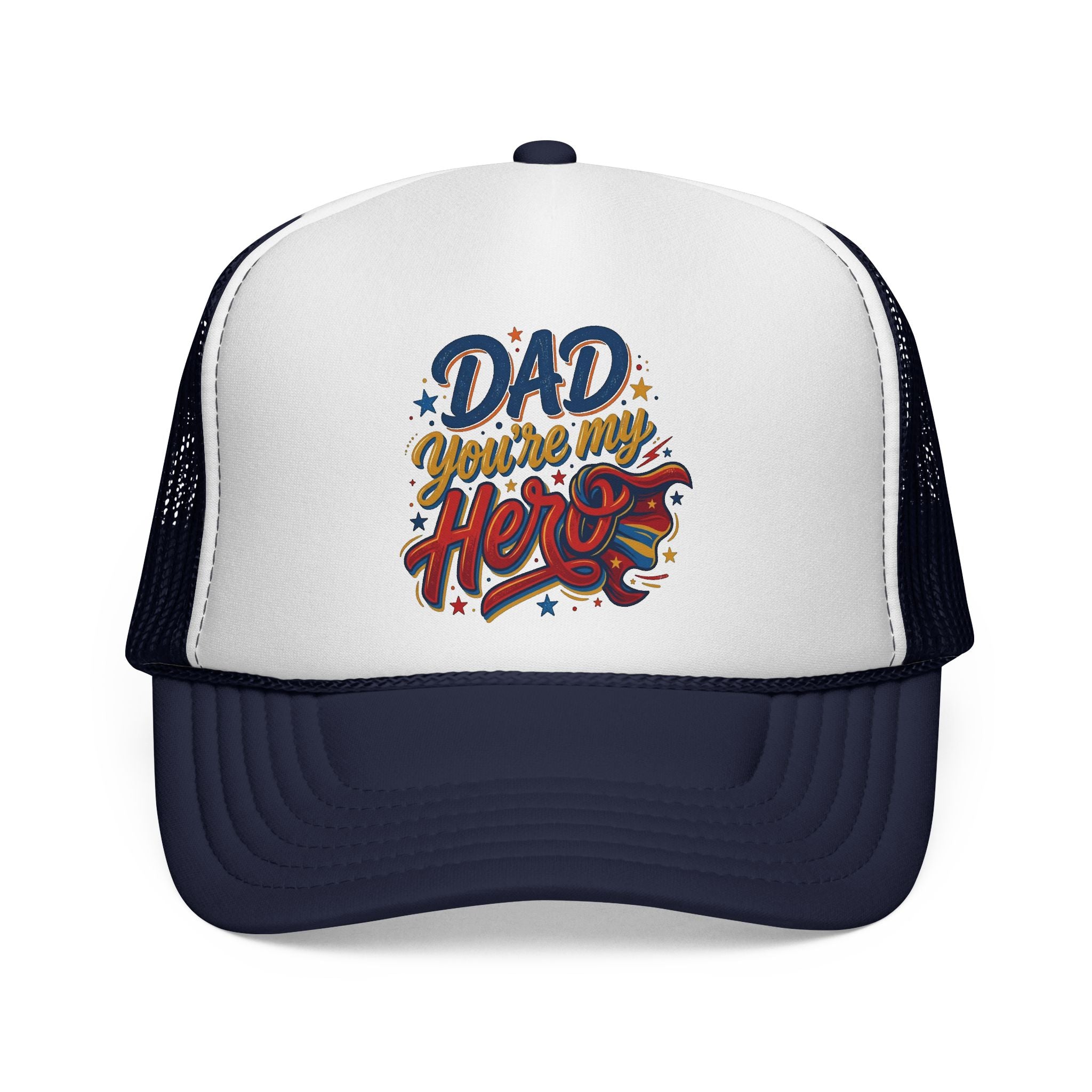 Dad You're My Hero Trucker Cap — Father's Day Gift