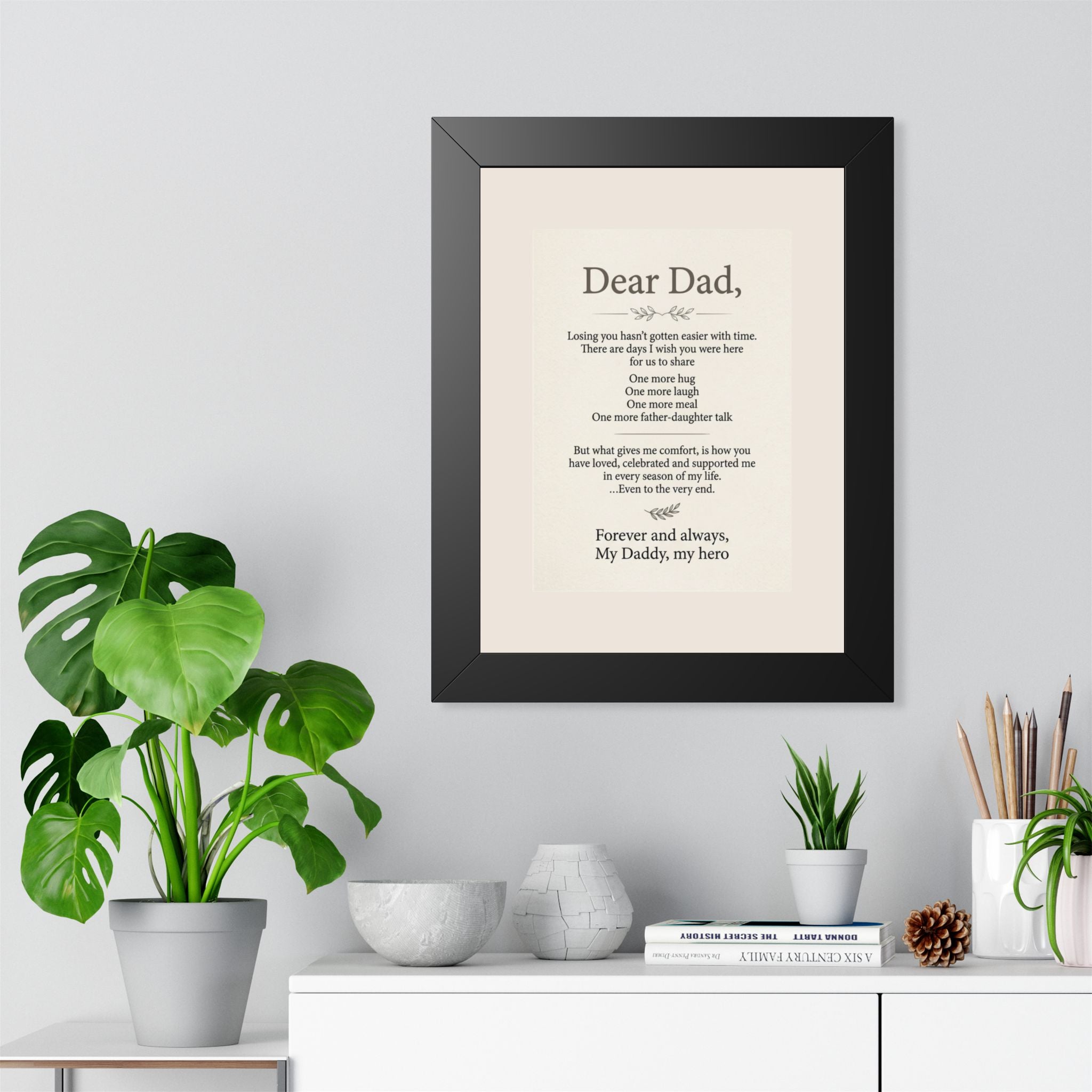 Dear Dad Memorial Framed Poster — Tribute Remembrance Wall Art
