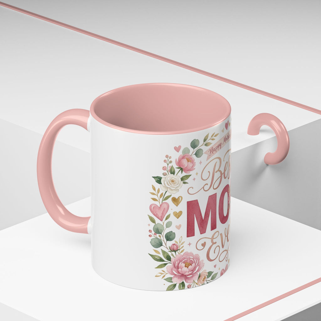 Best Mom Ever Accent Coffee Mug — 11/15oz
