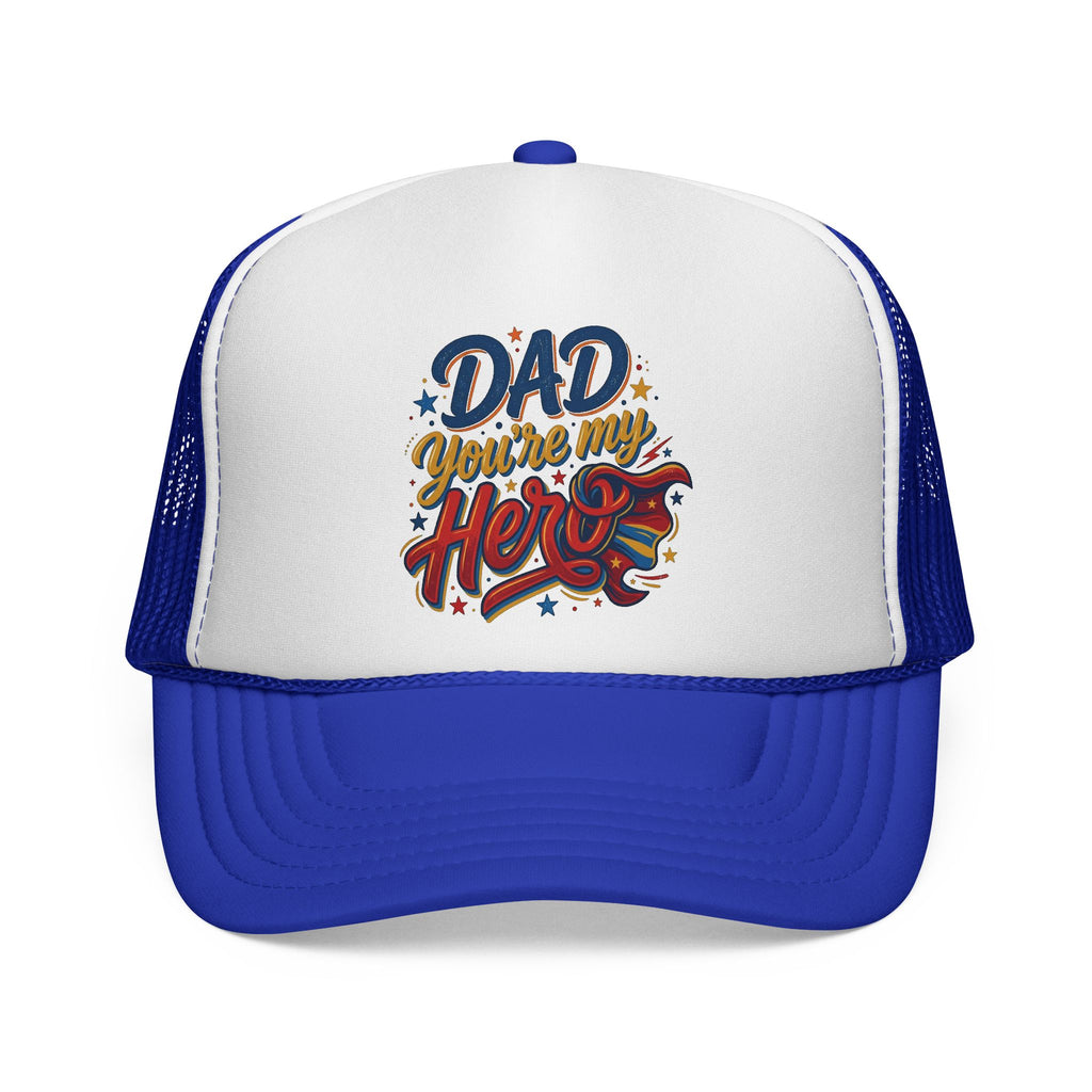 Dad You're My Hero Trucker Cap — Father's Day Gift
