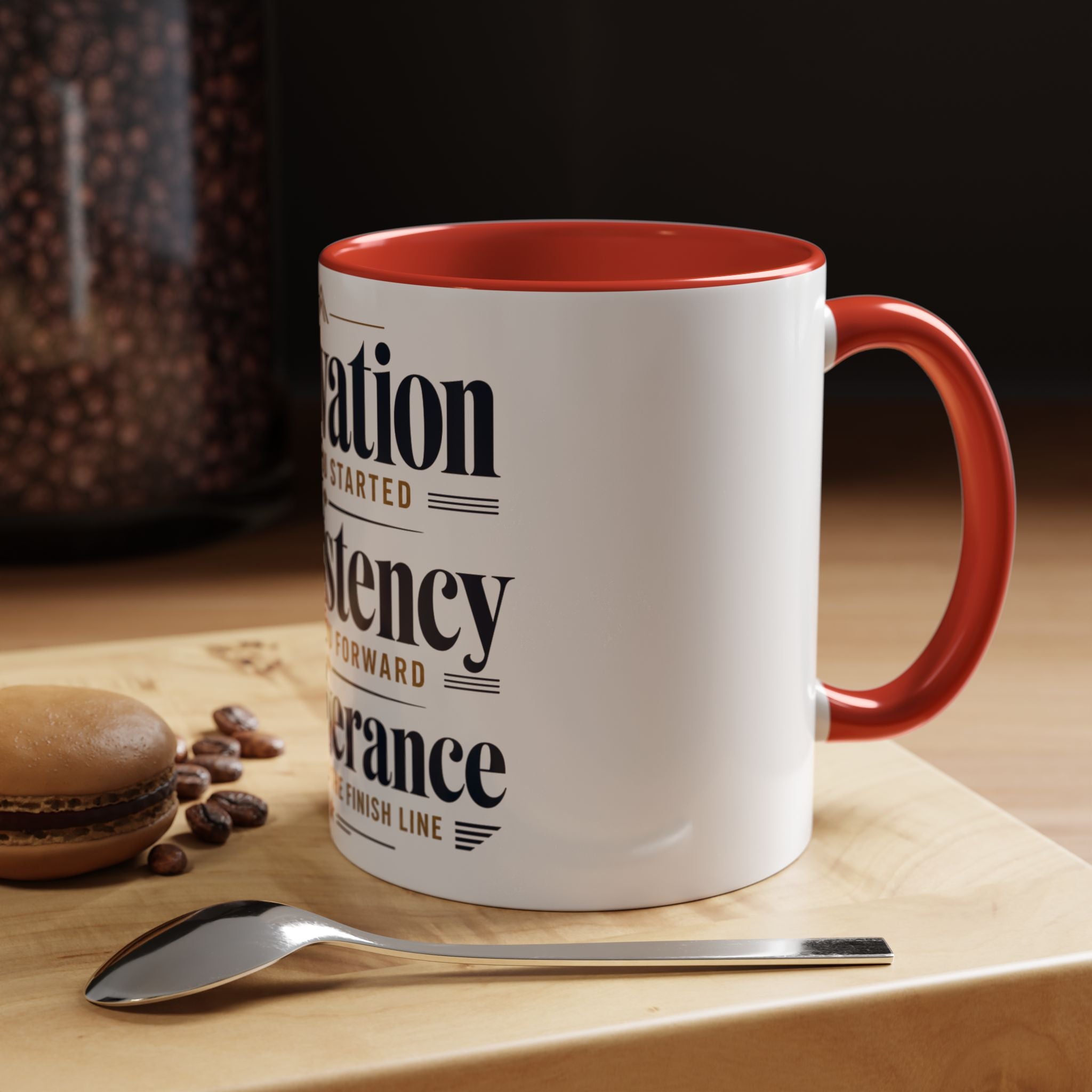 Motivation Consistency Perseverance Accent Coffee Mug — Inspirational Office Coffee Cup (11/15 oz)