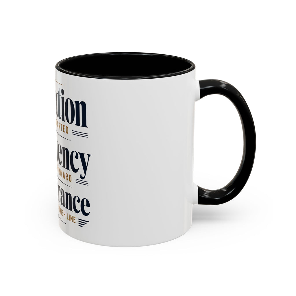 Motivation Consistency Perseverance Accent Coffee Mug — Inspirational Office Coffee Cup (11/15 oz)