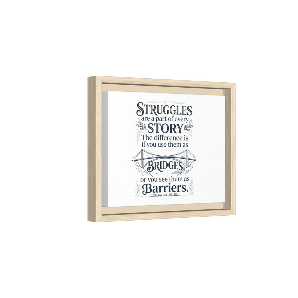 Motivational Wall Art Print — “Struggles Are a Part of Every Story” (Matte Framed Canvas), Wall Art Print, Inspirational Wall Art
