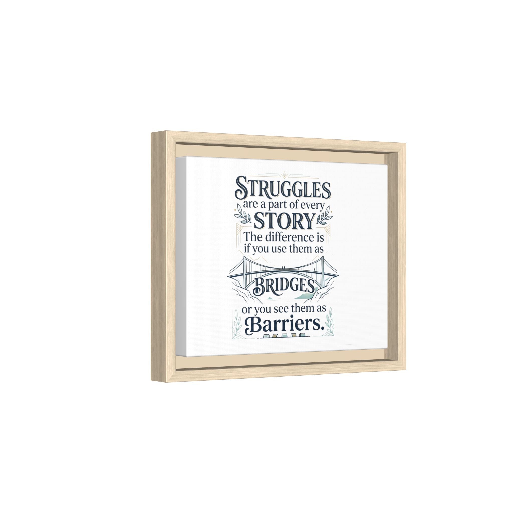 Motivational Wall Art Print — “Struggles Are a Part of Every Story” (Matte Framed Canvas), Wall Art Print, Inspirational Wall Art