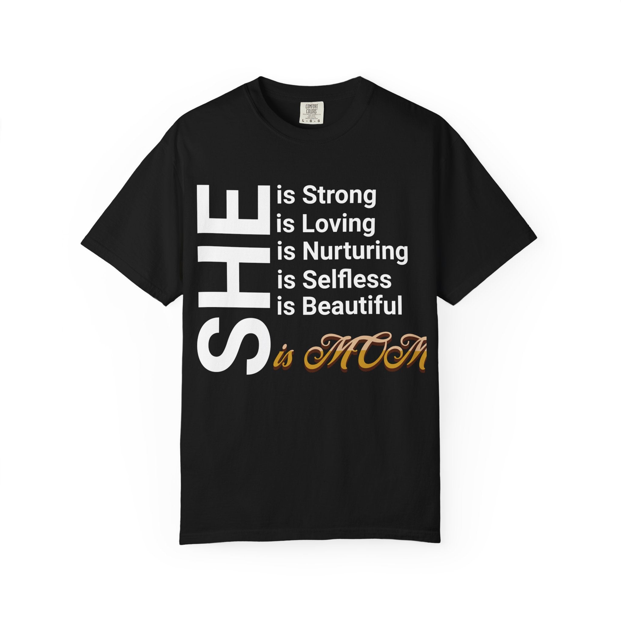 She Is Mom T-Shirt — Mother's Day Gift for Moms, Everyday T-shirt
