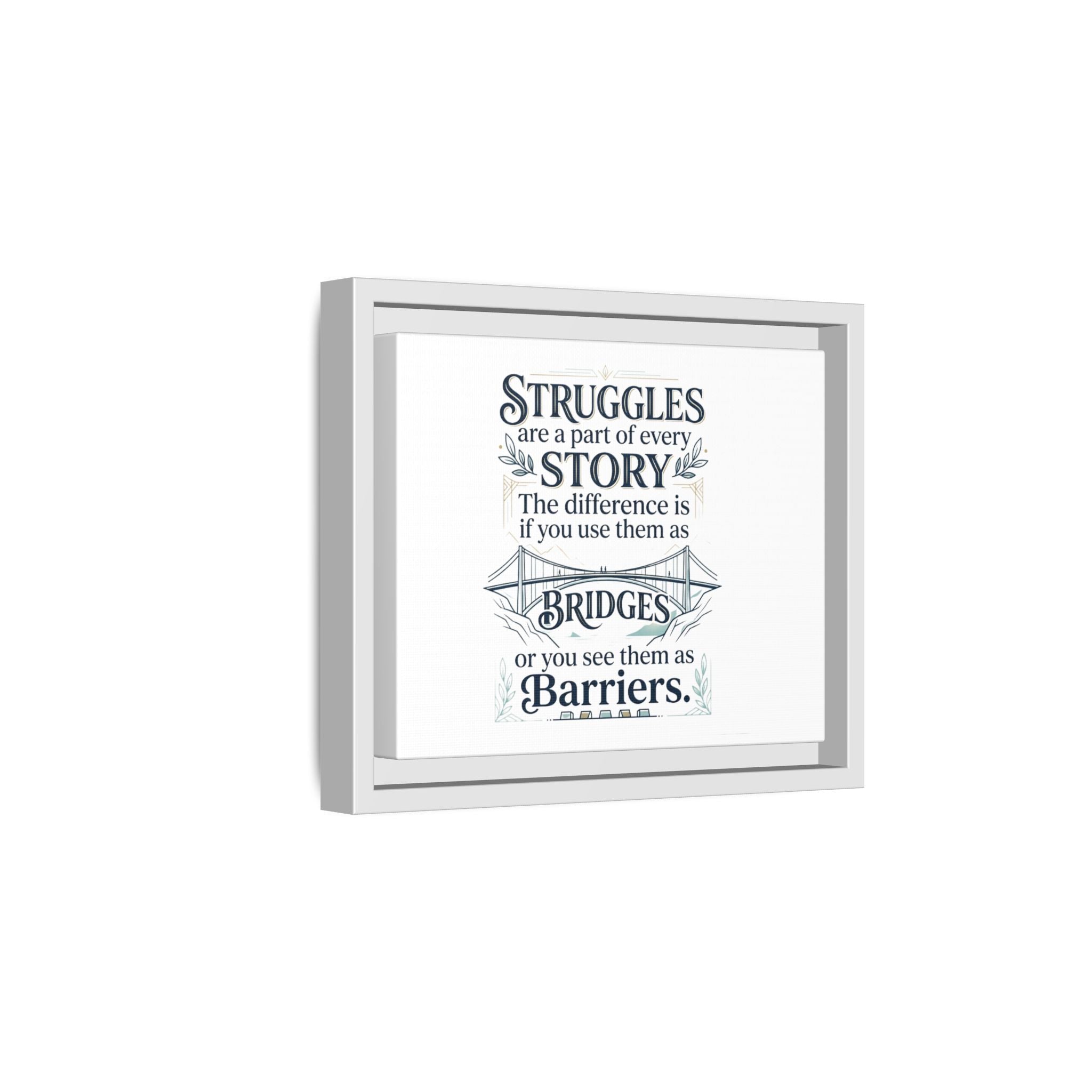 Motivational Wall Art Print — “Struggles Are a Part of Every Story” (Matte Framed Canvas), Wall Art Print, Inspirational Wall Art