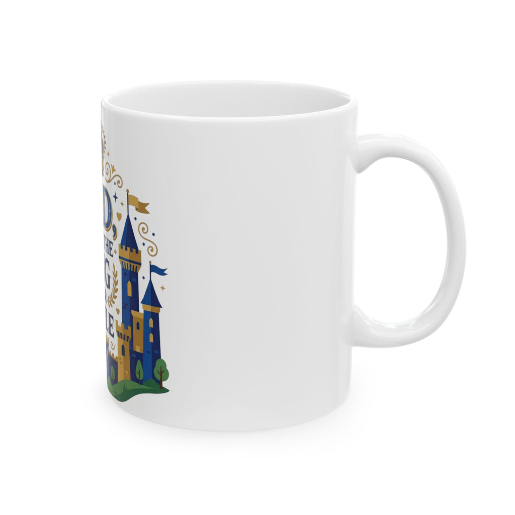 Dad 'You're the King of Our Castle' Ceramic Mug — Father's Day Gift