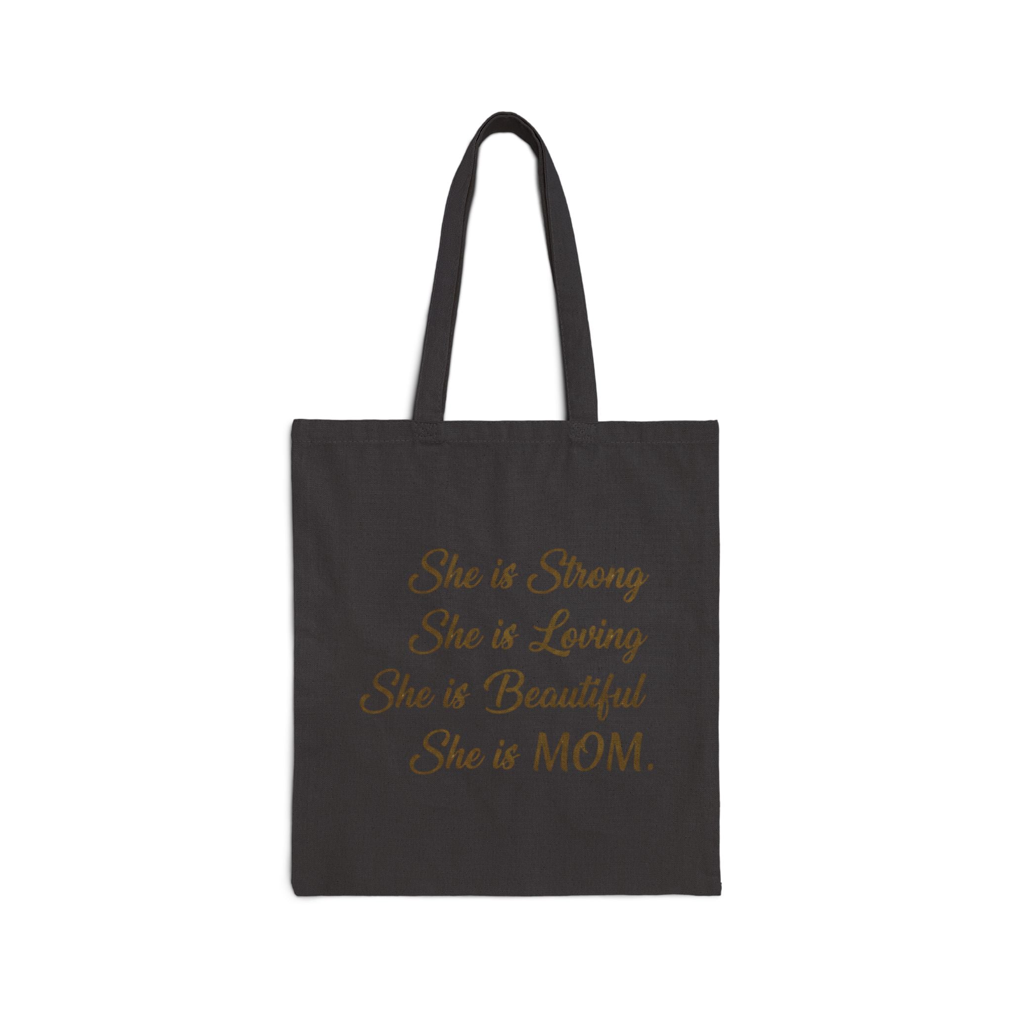 Cotton Canvas Tote Bag, Inspirational Mom Quote Tote Bag, Mother's Day Tote Bag, Mother's Day Gift Tote Bay, Personalized Tote Bag, Personalized Gift