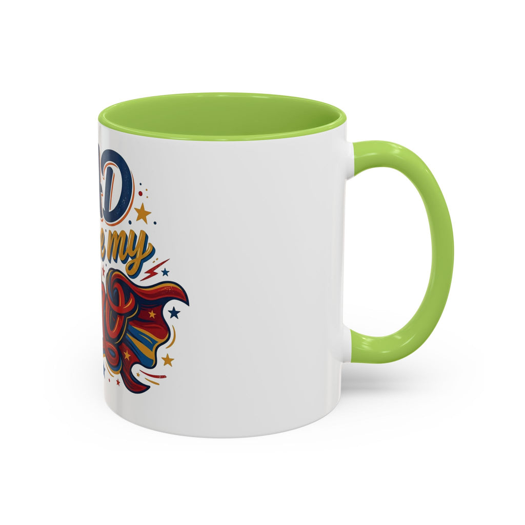Dad You're My Hero Accent Coffee Mug — Father's Day & Birthday Gift (11/15oz)