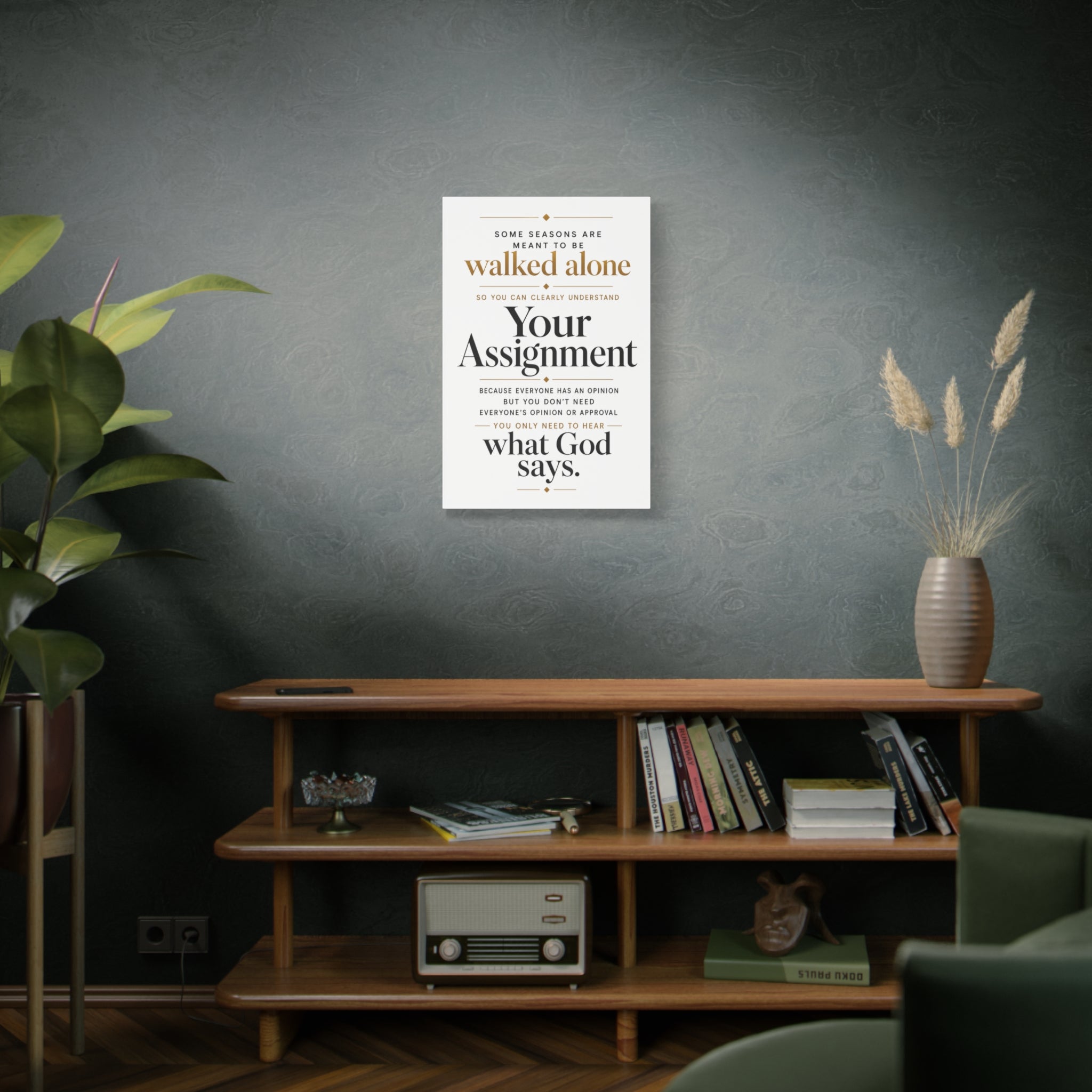 Inspirational Faith Wall Canvas Print — “Some Seasons Are Meant to Be Walked Alone” Wall Art