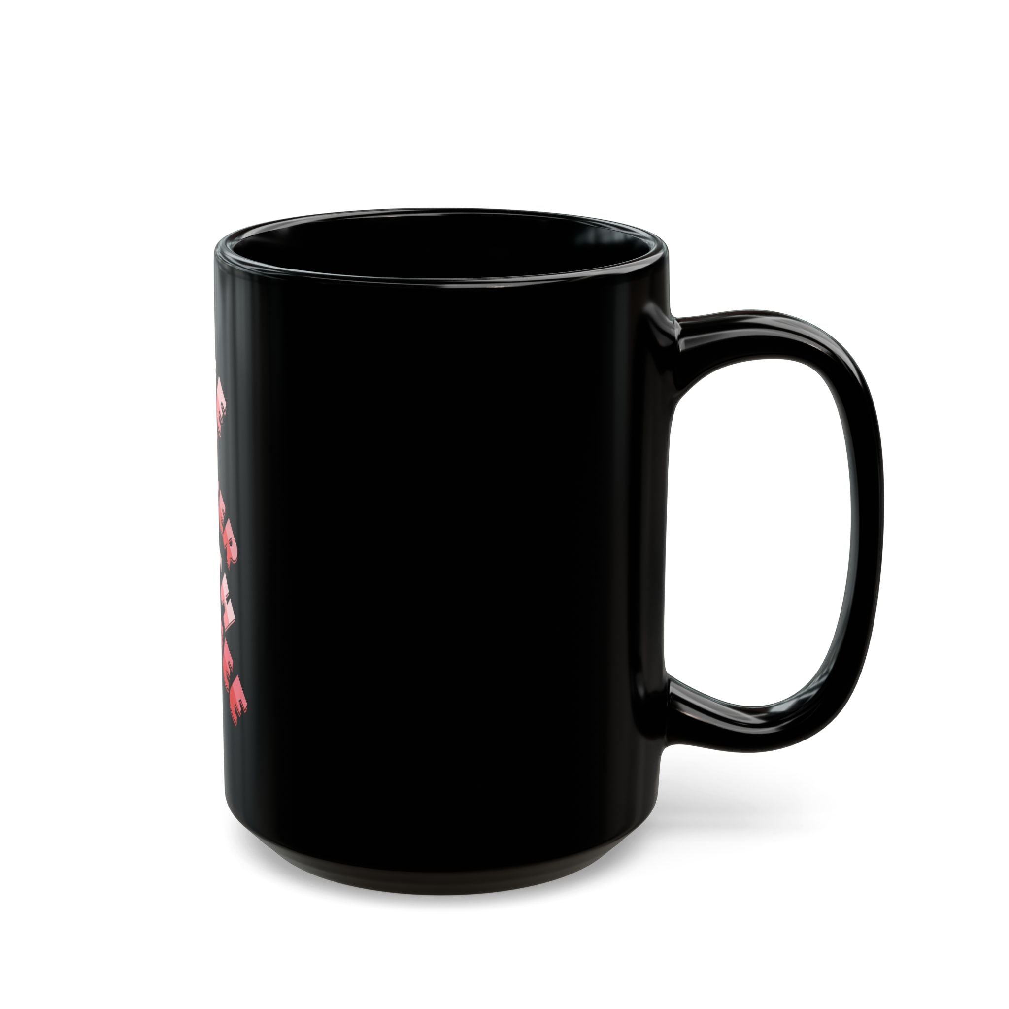Coffee Mug — "Life Is Better With Coffee" Black Ceramic Mug (11oz & 15oz)