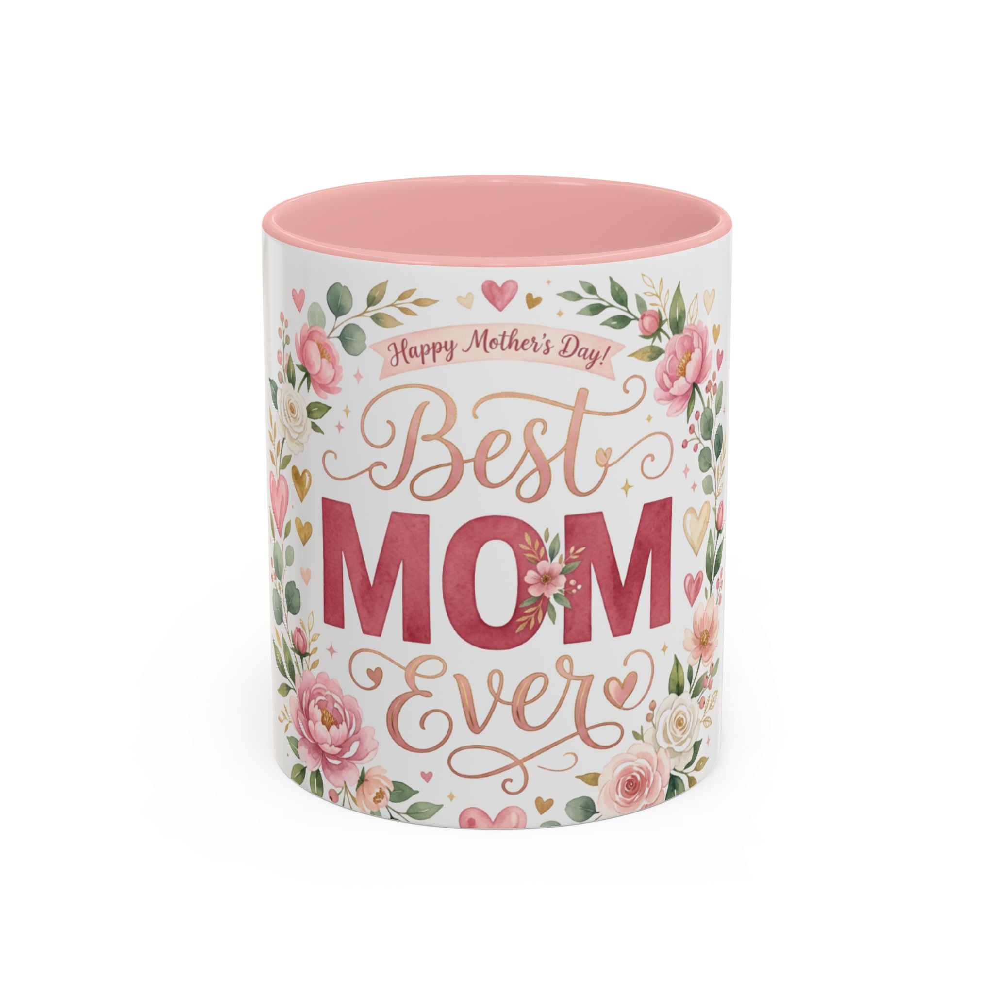 Best Mom Ever Accent Coffee Mug — 11/15oz