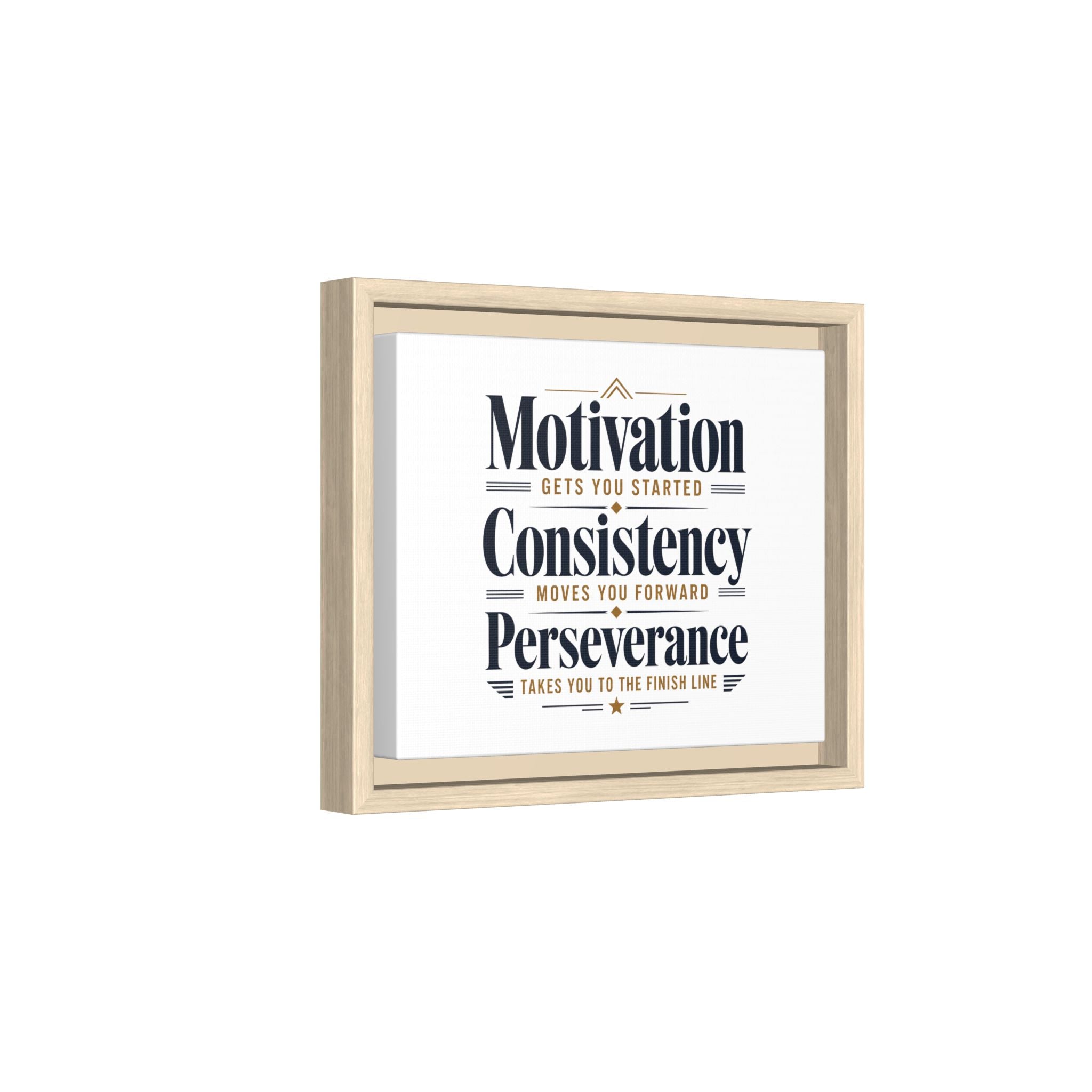 Motivation • Consistency • Perseverance Framed Canvas Print — Inspirational Wall Art