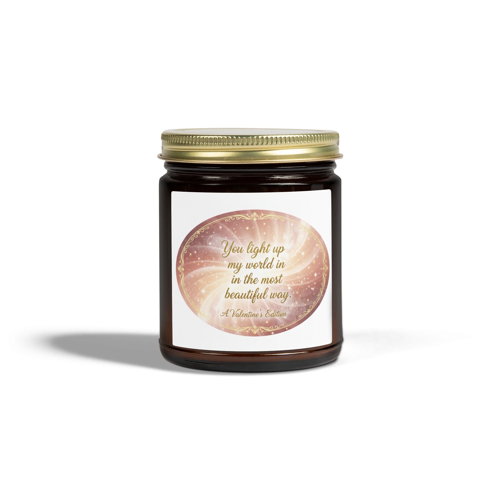 You Light Up My World Scented Candle — (4oz & 9oz)