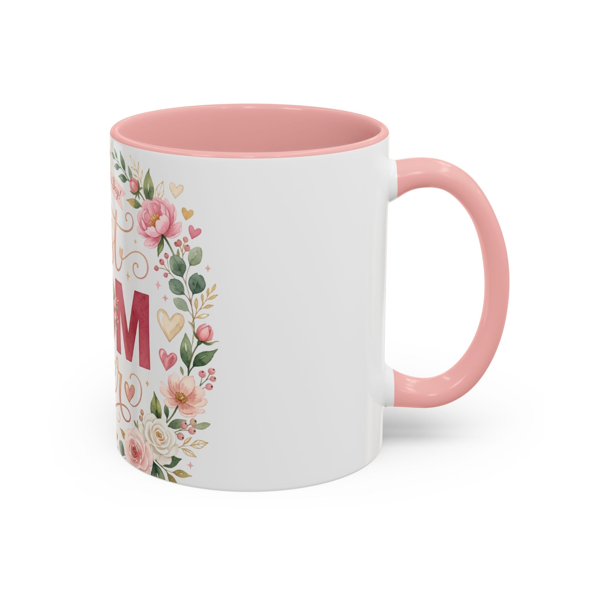 Best Mom Ever Accent Coffee Mug — 11/15oz