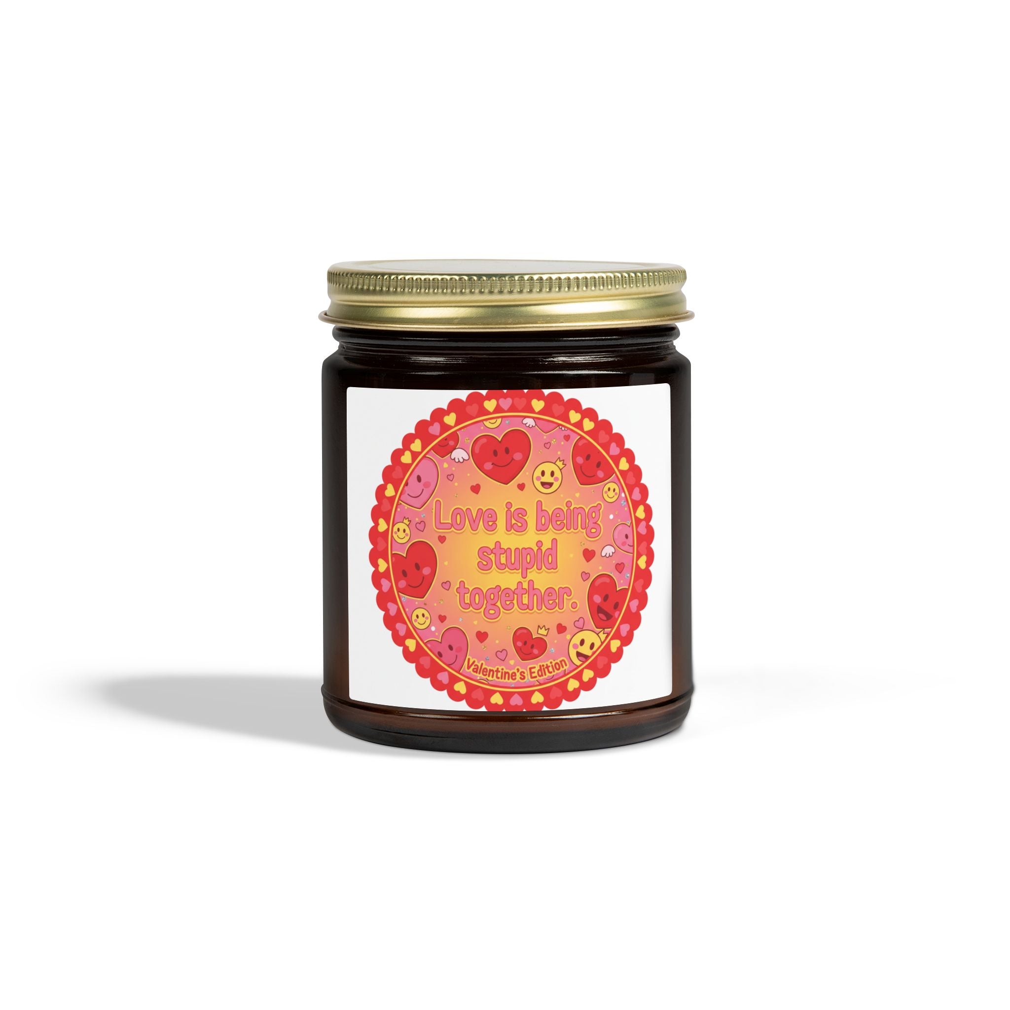 "LOVE IS BEING STUPID TOGETHER" Scented Candle — Coconut Apricot (4oz & 9oz)