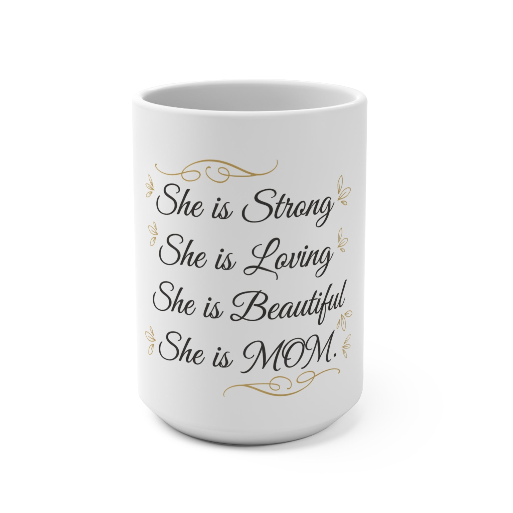 She Is Mom 15oz Coffee Mug — Mother's Day Gift