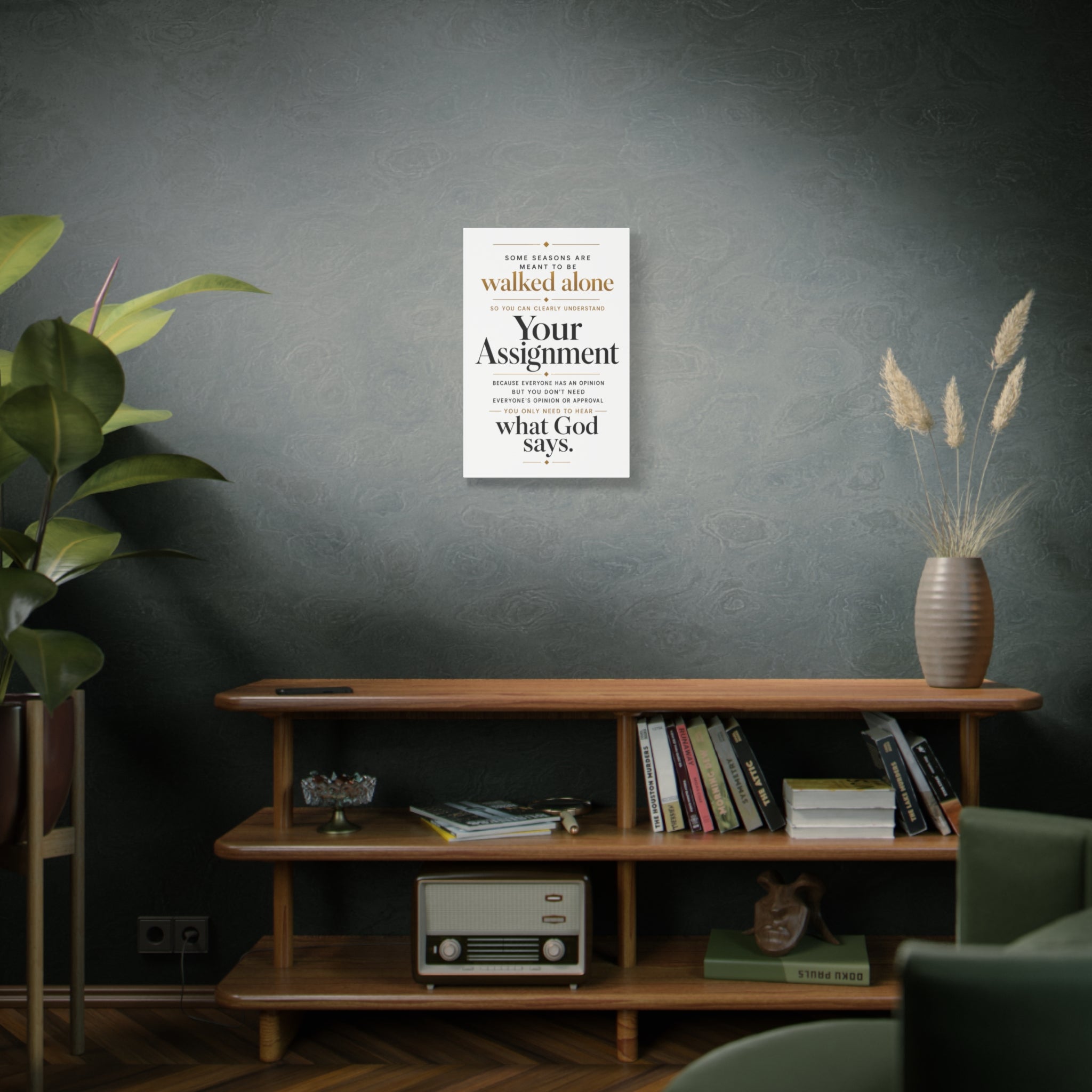 Inspirational Faith Wall Canvas Print — “Some Seasons Are Meant to Be Walked Alone” Wall Art