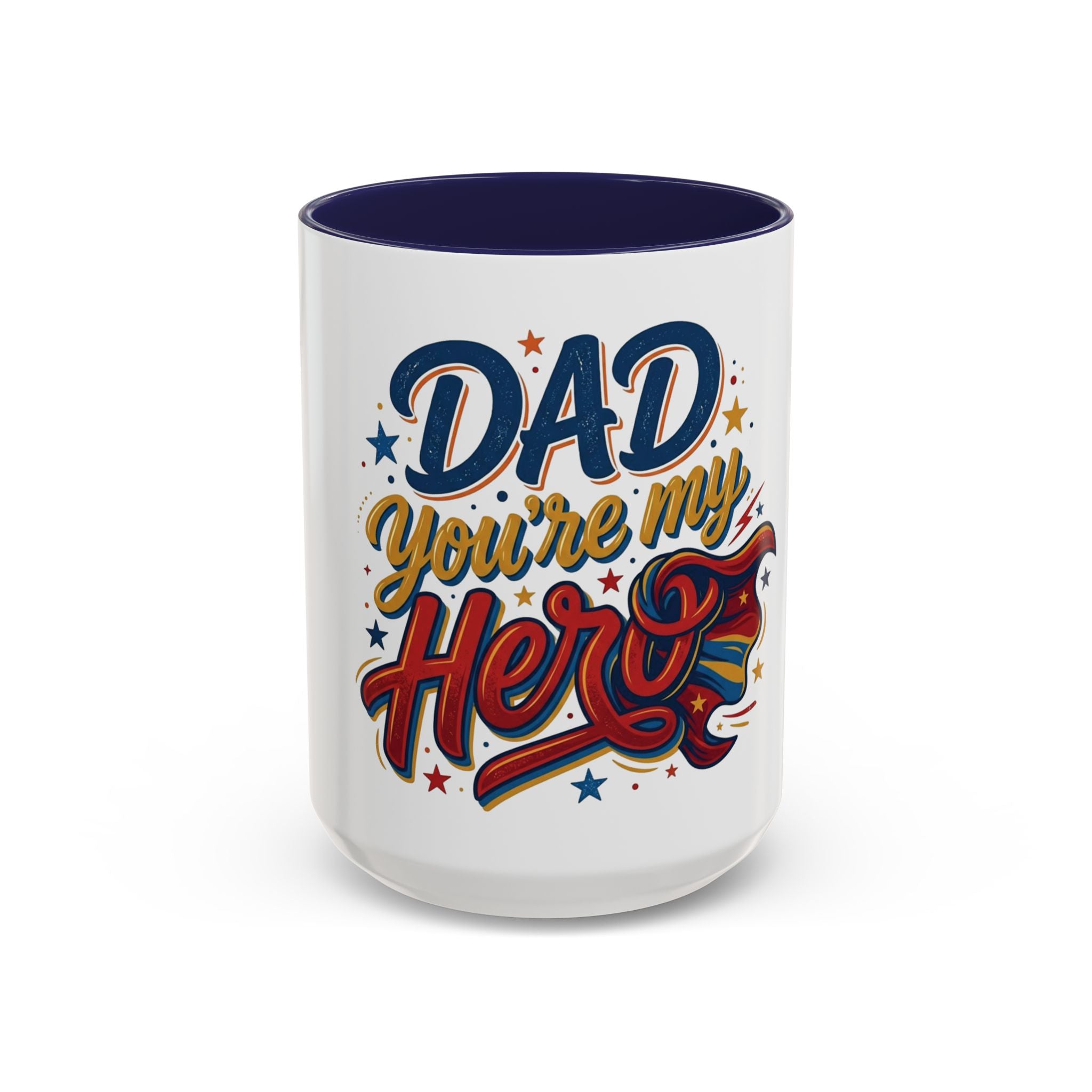 Dad You're My Hero Accent Coffee Mug — Father's Day & Birthday Gift (11/15oz)
