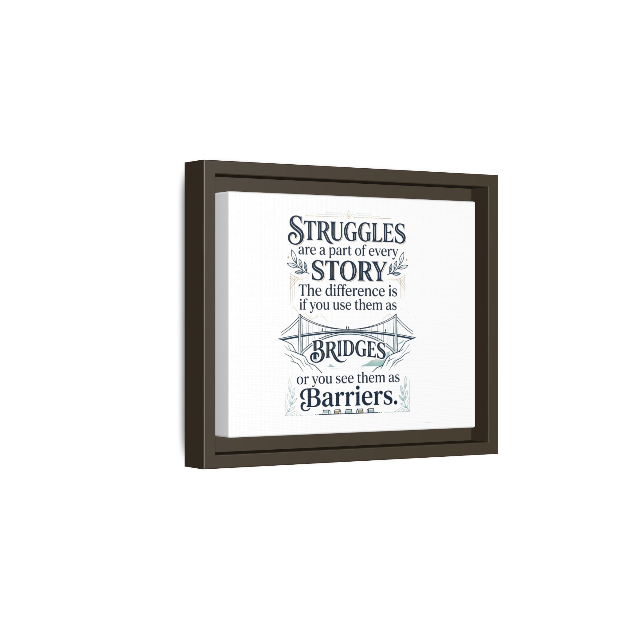 Motivational Wall Art Print — “Struggles Are a Part of Every Story” (Matte Framed Canvas), Wall Art Print, Inspirational Wall Art