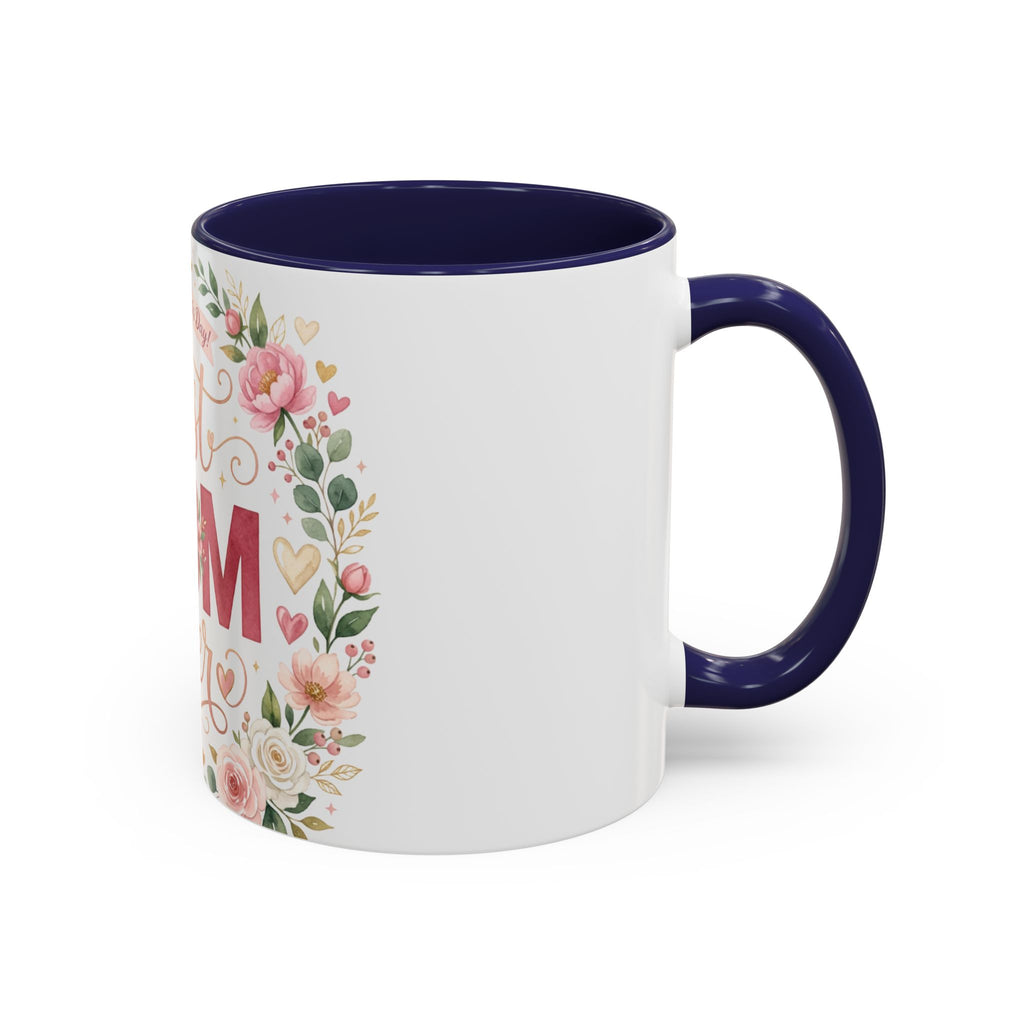Best Mom Ever Accent Coffee Mug — 11/15oz