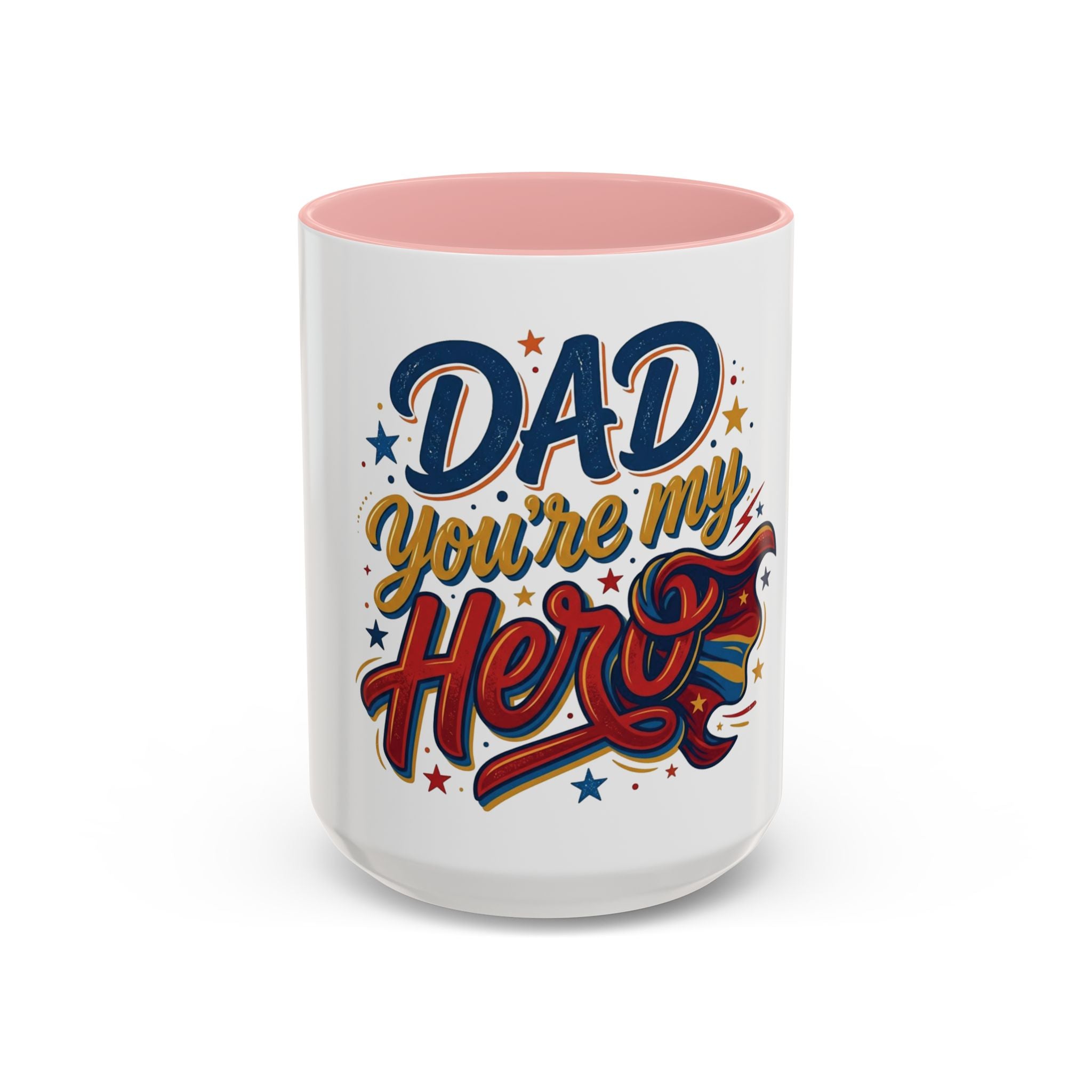 Dad You're My Hero Accent Coffee Mug — Father's Day & Birthday Gift (11/15oz)